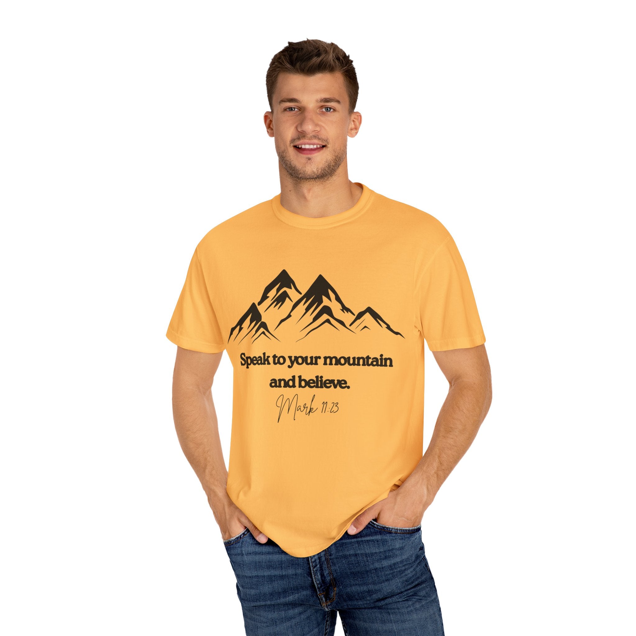 Speak To Your Mountain Unisex Garment-Dyed T-shirt, Christian Tshirts, Christian Merchandise, Gifts for Church, Gifts for Christmas, Gifts for Birthdays, Christian Apparel