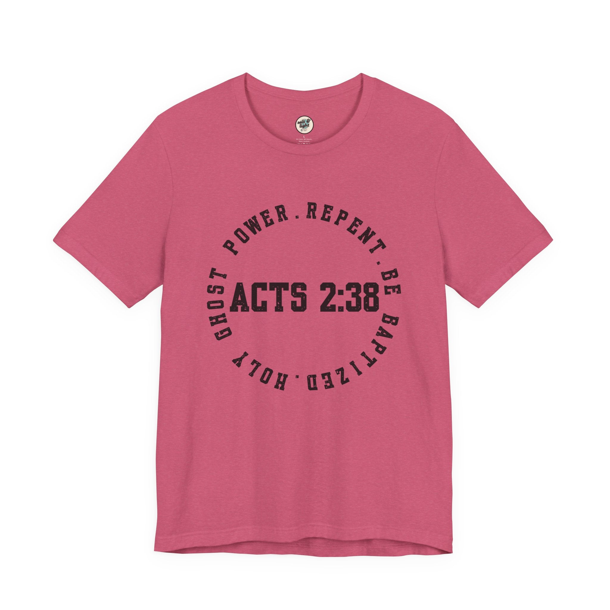 Acts 2:38 Tee, Perfect for Gift, Casual Wear, Christian Clothing, Gifts for Ministry, Christmas Gifts, Birthday Gifts, Gifts for Her, Gifts for Friends