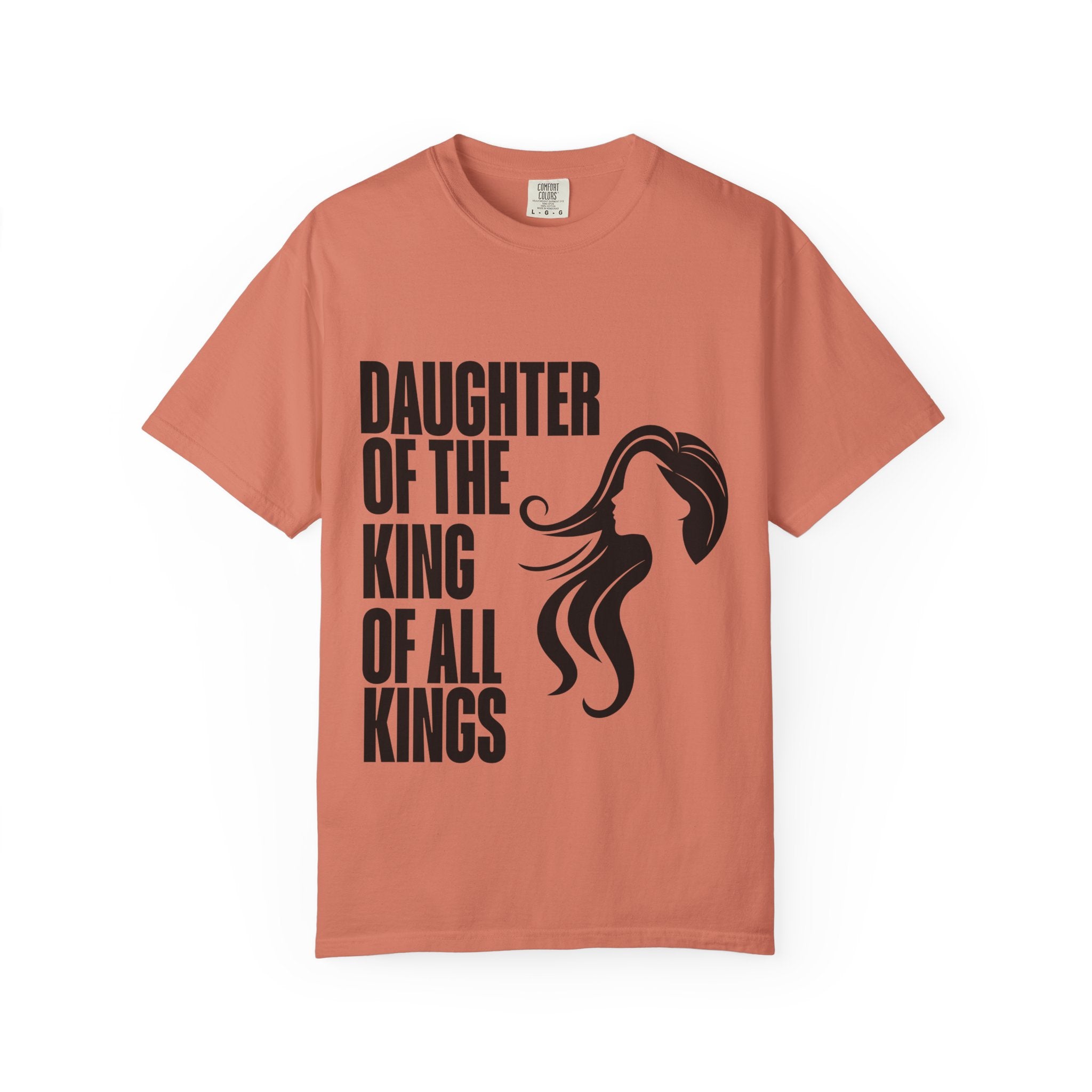 Daughter of the King Unisex Garment-Dyed T-shirt, Christian Tshirts, Christian Merchandise, Gifts for Church, Gifts for Christmas, Gifts for Birthdays, Christian Apparel