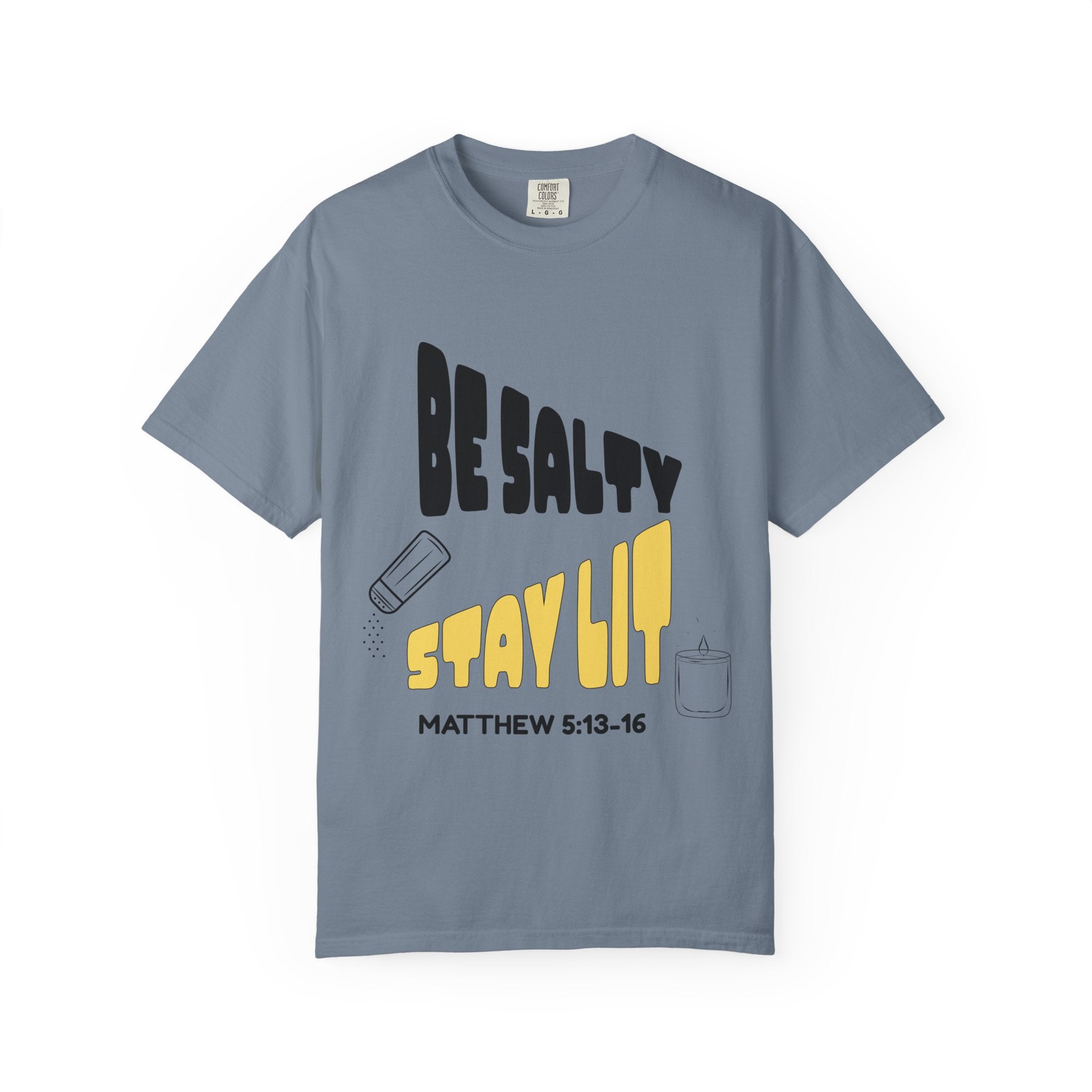 Be Salty Stay Lit Unisex Garment-Dyed T-shirt, Christian Tshirts, Christian Merchandise, Gifts for Church, Gifts for Christmas, Gifts for Birthdays, Christian Apparel