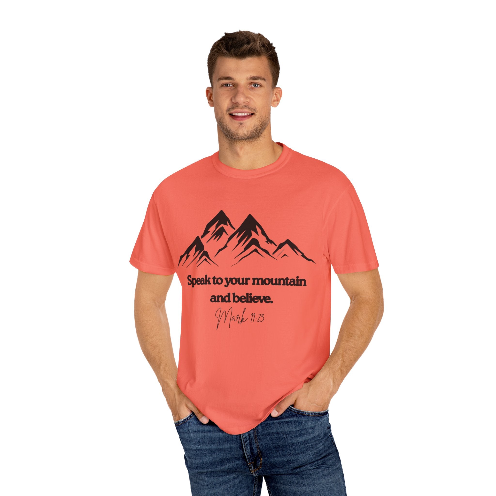 Speak To Your Mountain Unisex Garment-Dyed T-shirt, Christian Tshirts, Christian Merchandise, Gifts for Church, Gifts for Christmas, Gifts for Birthdays, Christian Apparel
