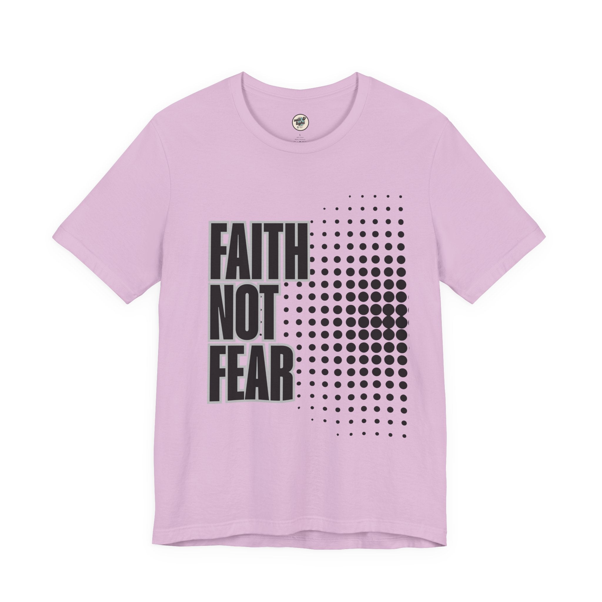 Faith Not Fear Tee, Perfect for Gift, Casual Wear, Christian Clothing, Gifts for Ministry, Christmas Gifts, Birthday Gifts, Gifts for Her, Gifts for Friends