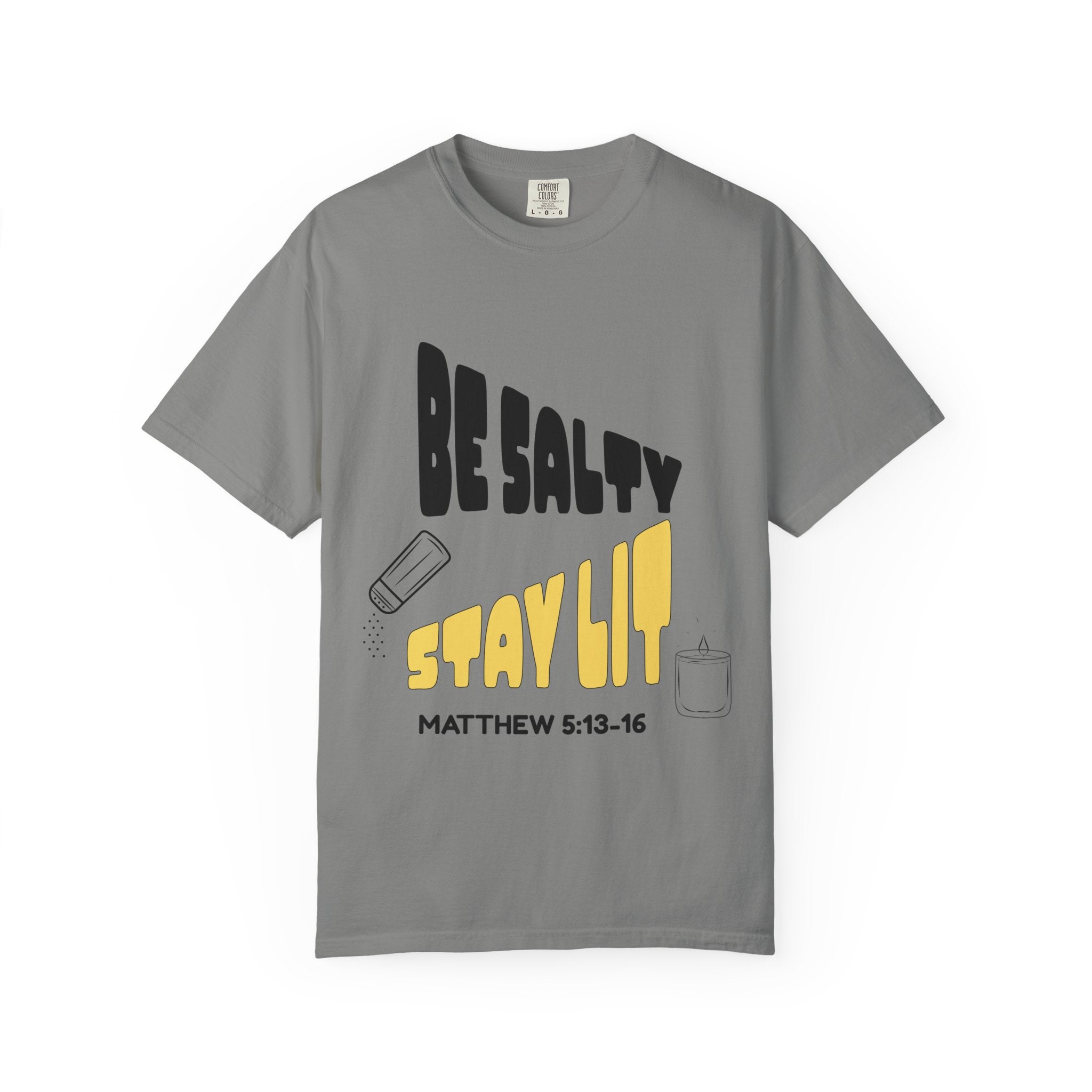 Be Salty Stay Lit Unisex Garment-Dyed T-shirt, Christian Tshirts, Christian Merchandise, Gifts for Church, Gifts for Christmas, Gifts for Birthdays, Christian Apparel