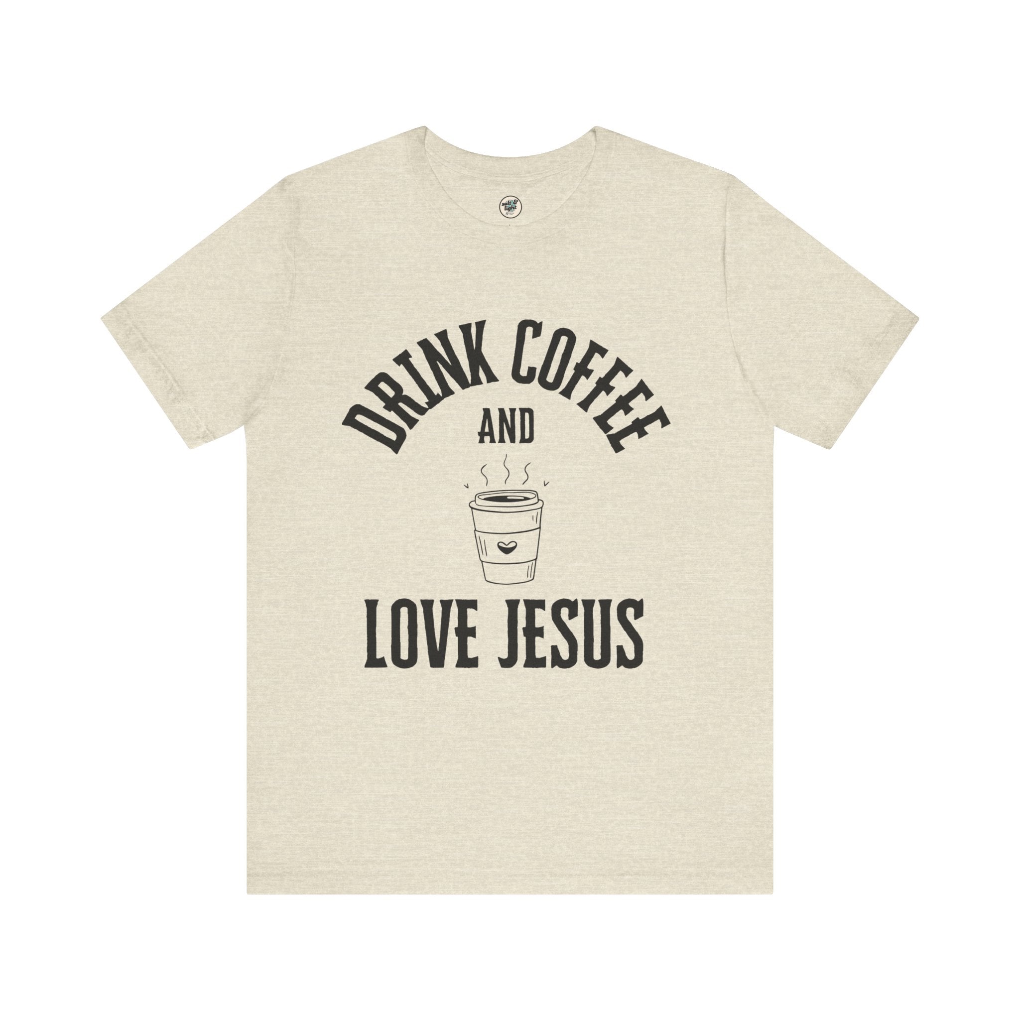 Drink Coffee Love Jesus Tee, Perfect for Gift, Casual Wear, Christian Clothing, Gifts for Ministry, Christmas Gifts, Birthday Gifts, Gifts for Her, Gifts for Friends