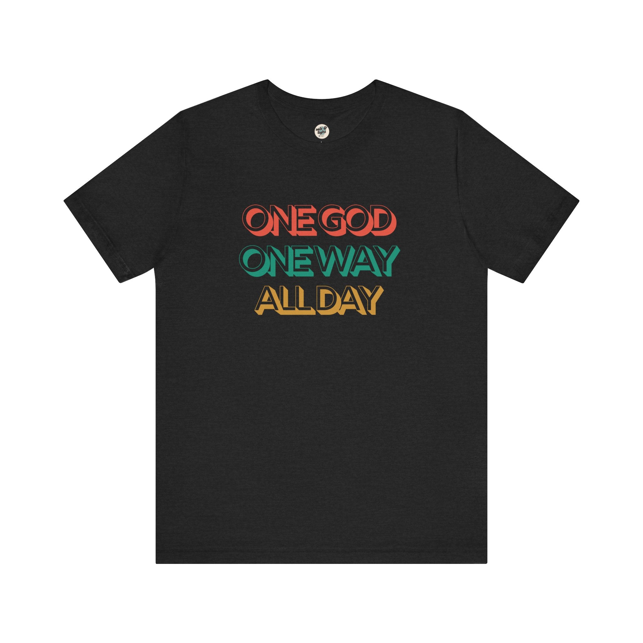 One God One Way Tee, Perfect for Gift, Casual Wear, Christian Clothing, Gifts for Ministry, Christmas Gifts, Birthday Gifts, Gifts for Her, Gifts for Friends