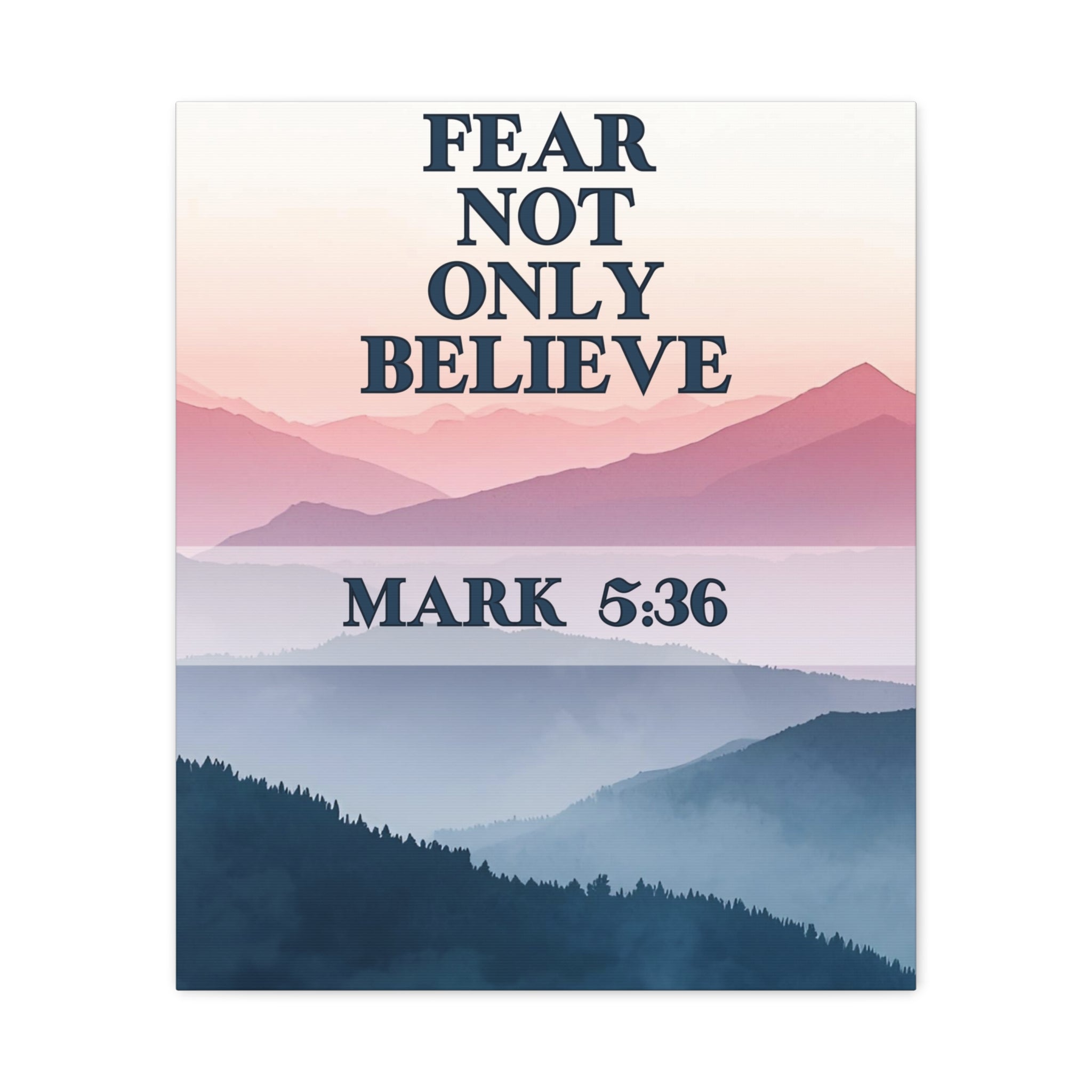 🌄 Fear Not Wall Art – Mark 5:36 Mountain Peace Edition Christian Wall Art, Gifts for the home, Baptism gifts, Christmas gifts, Birthday presents