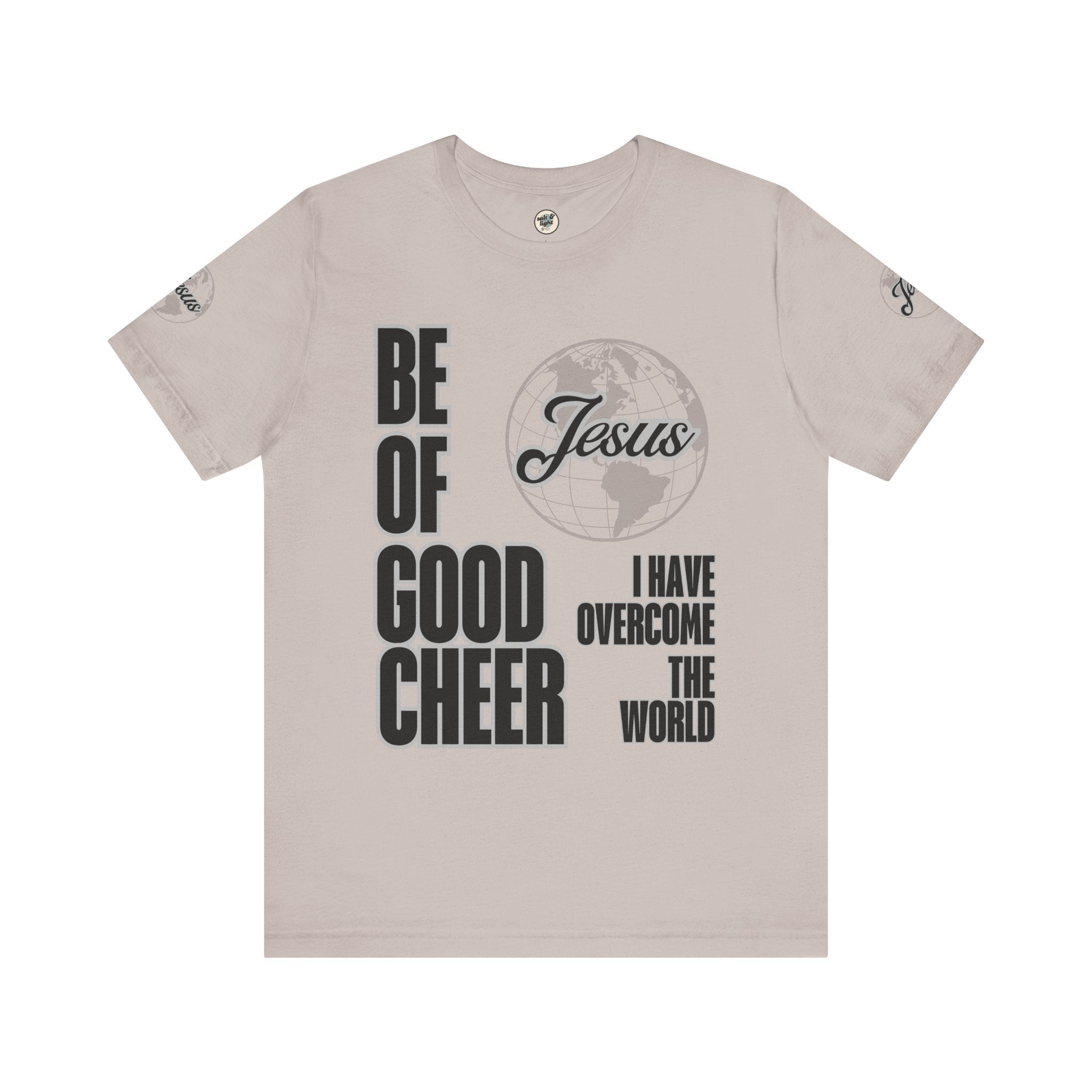 Be of Good Cheer John 16:33 Tee | Perfect for Gift, Casual Wear, Christian Clothing, Gifts for Ministry, Christmas Gifts, Birthday Gifts, Gifts for Her, Gifts for Friends