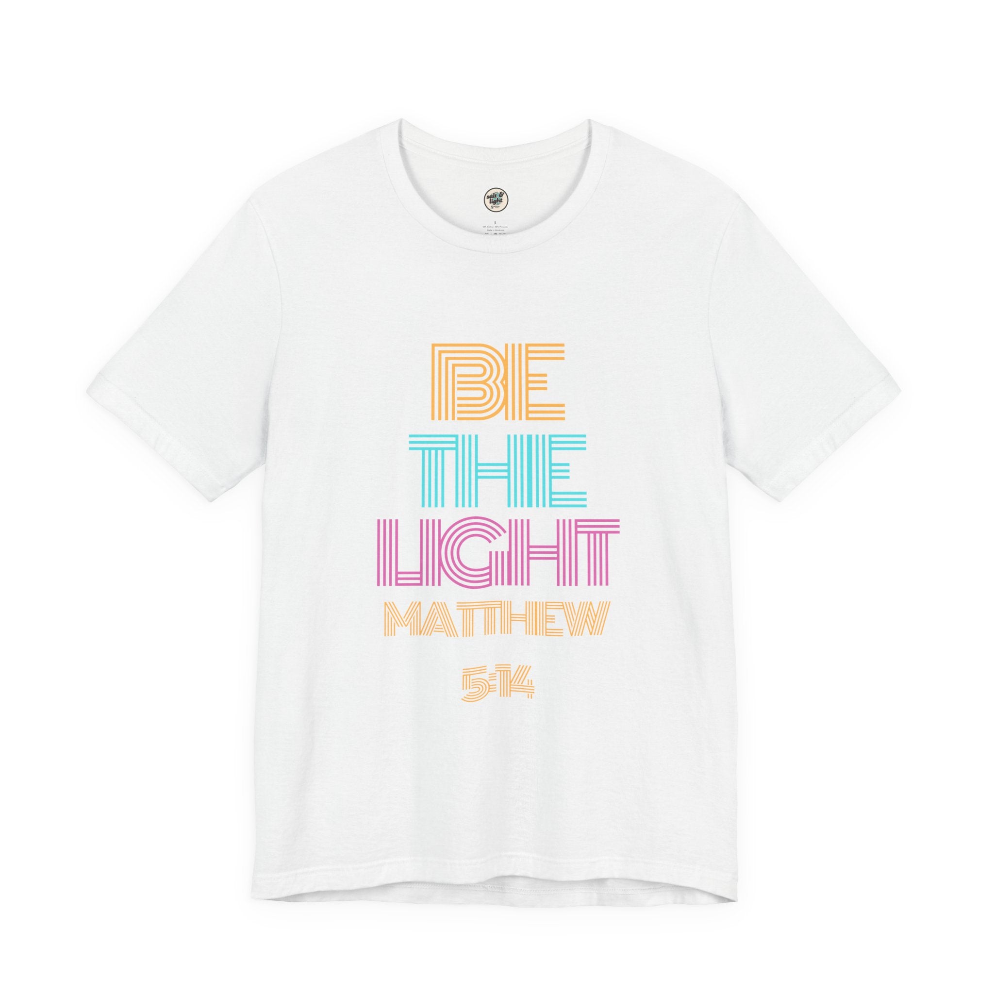 Be The Light Tee, Perfect for Gift, Casual Wear, Christian Clothing, Gifts for Ministry, Christmas Gifts, Birthday Gifts, Gifts for Her, Gifts for Friends