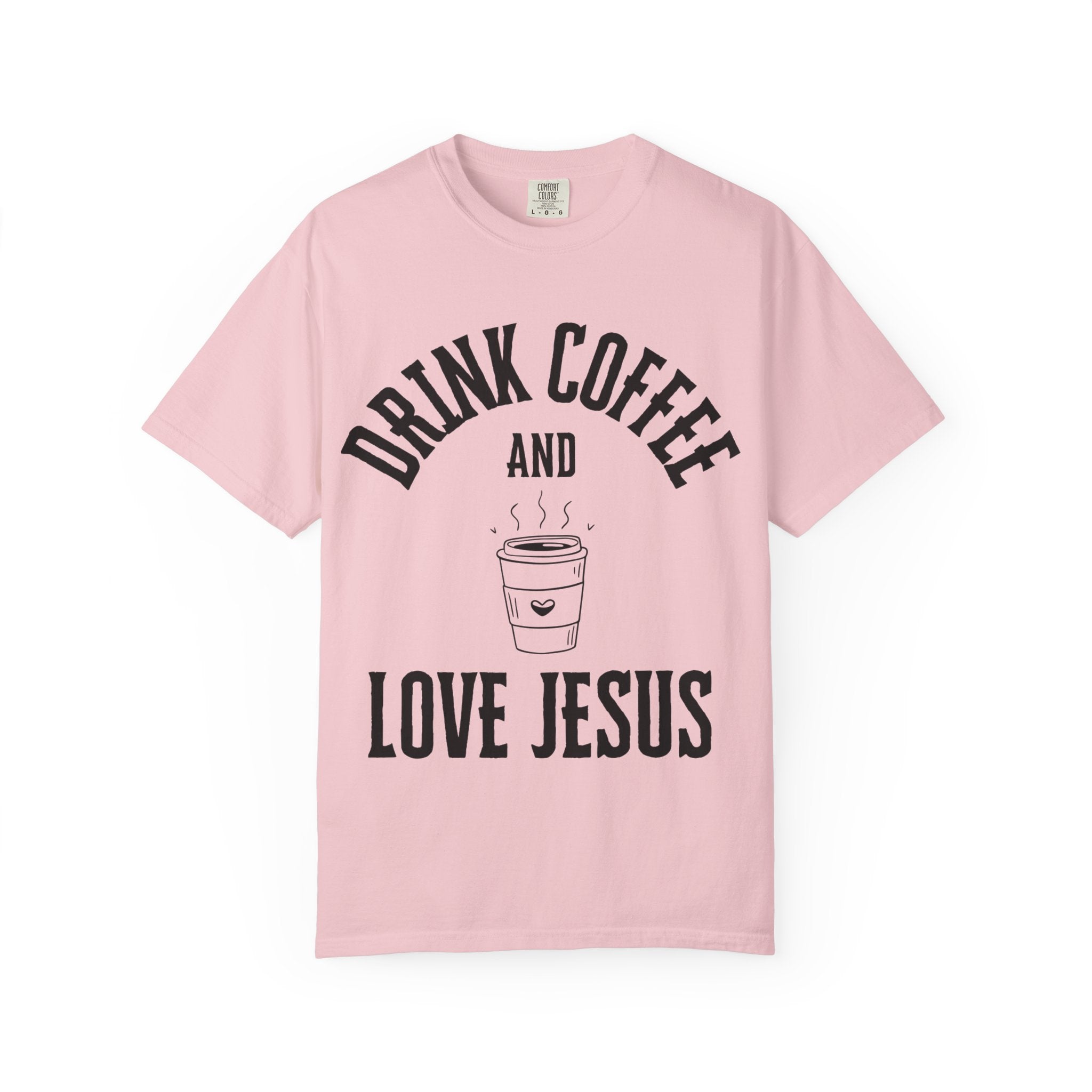 Love Jesus Unisex Garment-Dyed T-shirt, Christian Tshirts, Christian Merchandise, Gifts for Church, Gifts for Christmas, Gifts for Birthdays, Christian Apparel