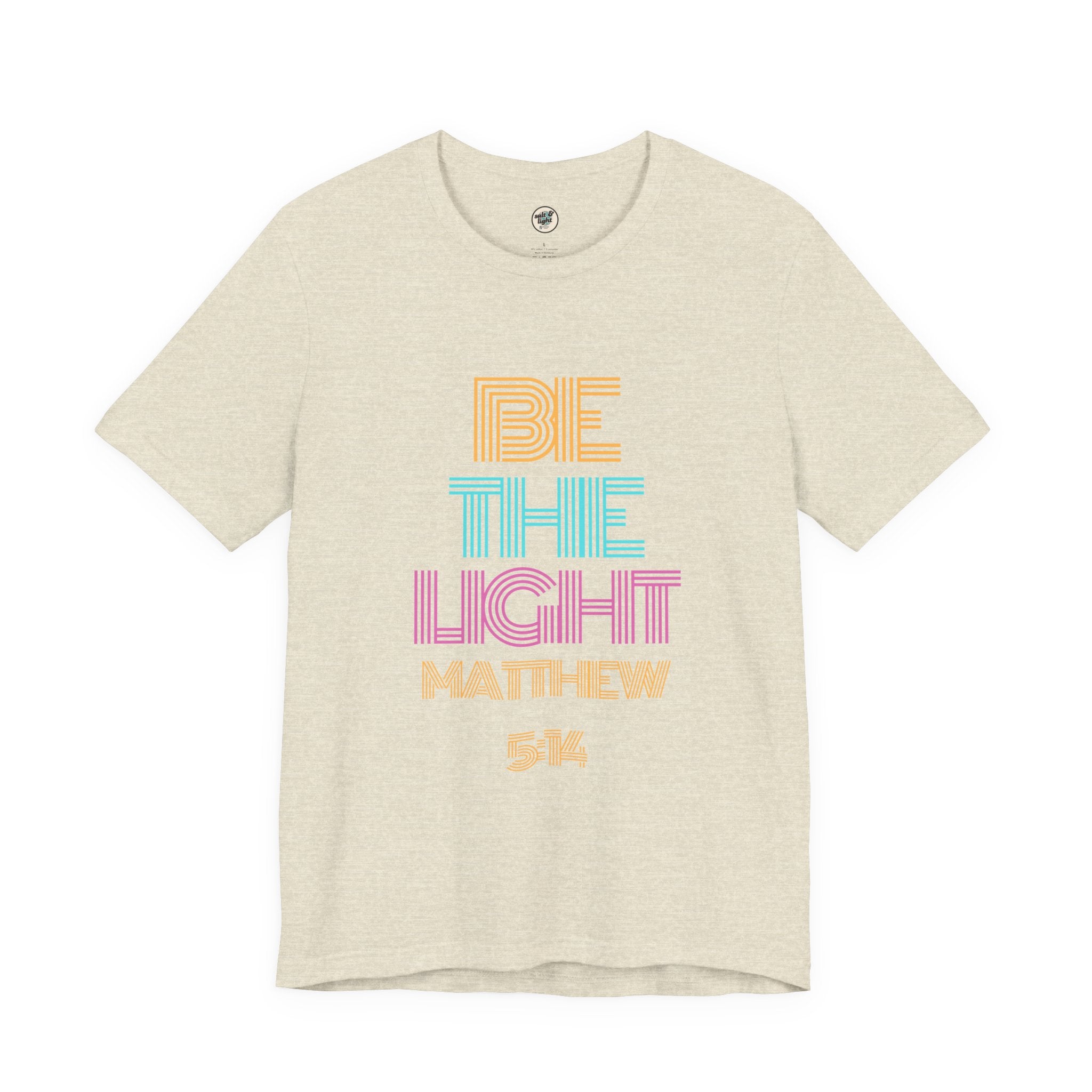 Be The Light Tee, Perfect for Gift, Casual Wear, Christian Clothing, Gifts for Ministry, Christmas Gifts, Birthday Gifts, Gifts for Her, Gifts for Friends