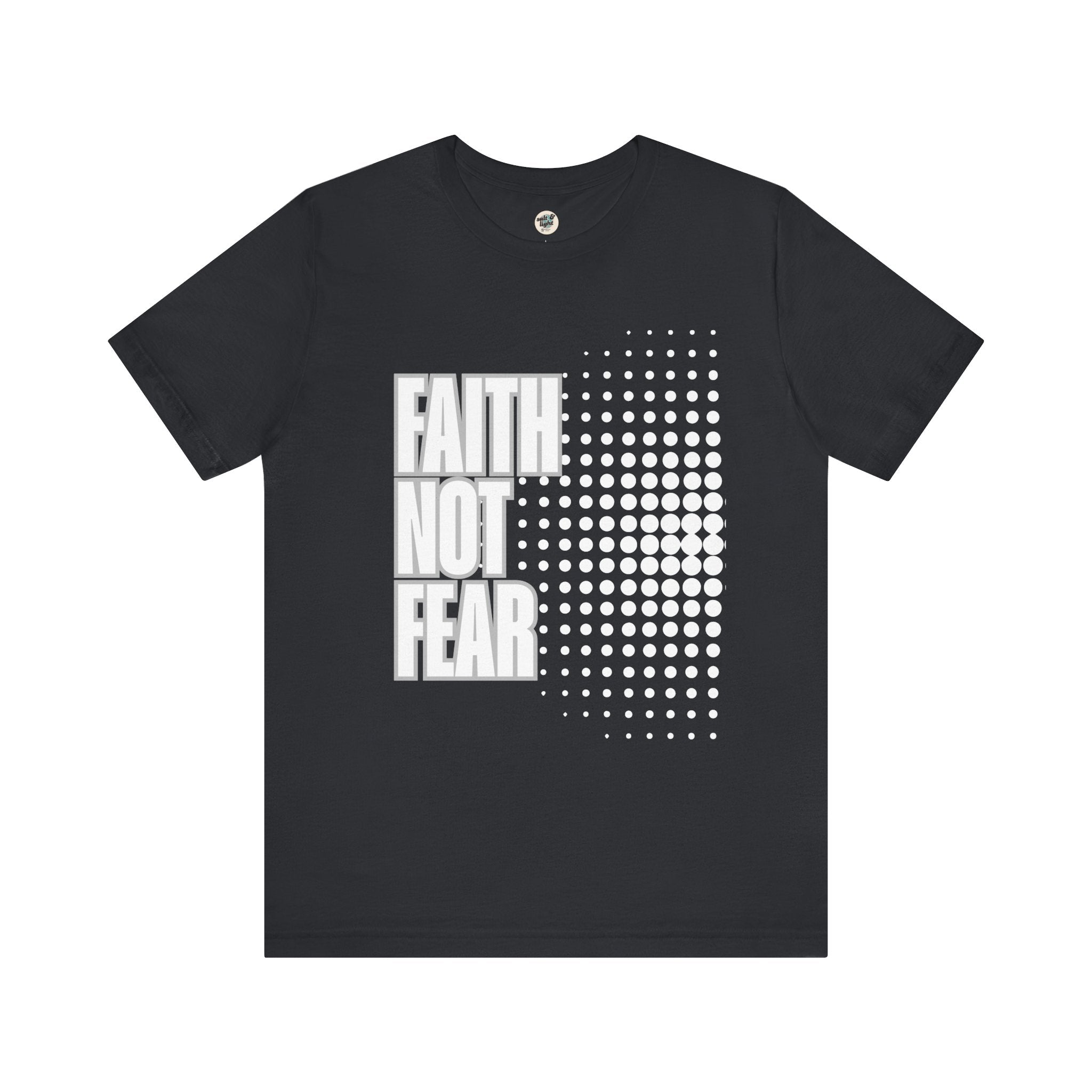 Faith Not Fear Tee - Dark Colors, Perfect for Gift, Casual Wear, Christian Clothing, Gifts for Ministry, Christmas Gifts, Birthday Gifts, Gifts for Her, Gifts for Friends