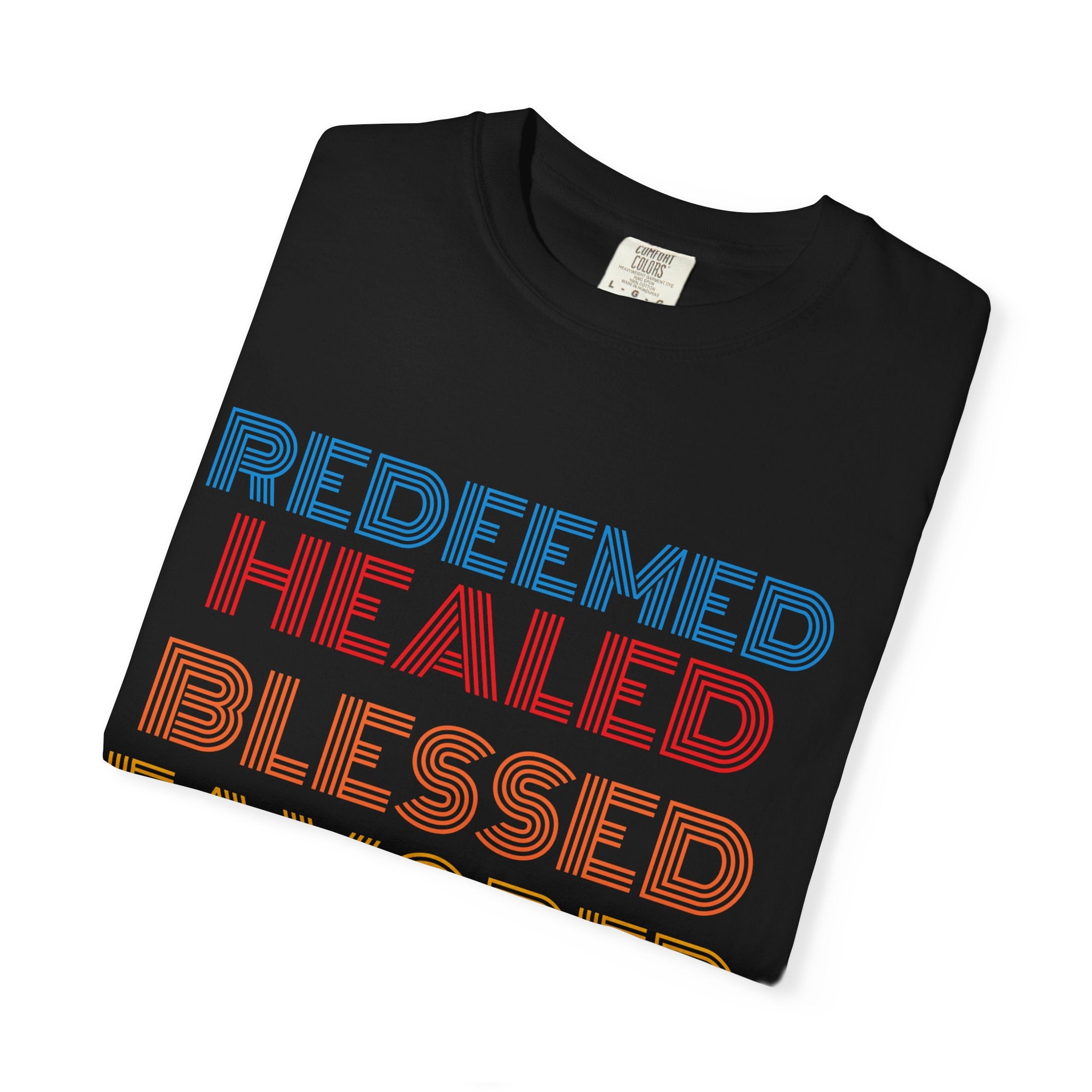 Redeemed Unisex Garment-Dyed T-shirt, Christian Tshirts, Christian Merchandise, Gifts for Church, Gifts for Christmas, Gifts for Birthdays, Christian Apparel