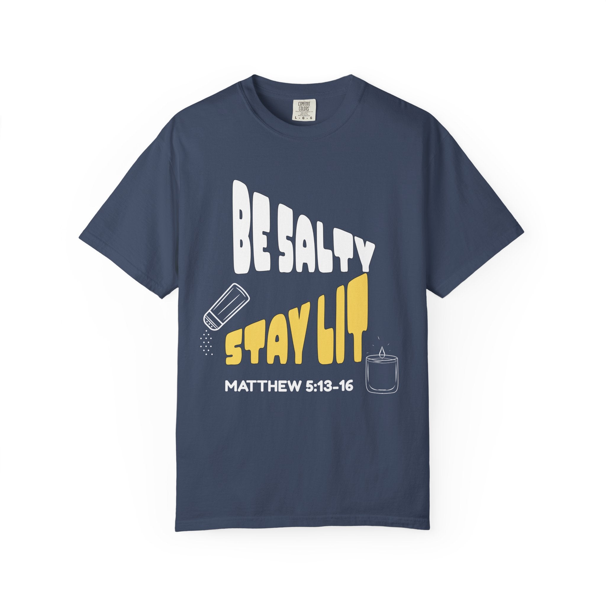Be Salty Stay Lit Dark Colors Unisex Garment-Dyed T-shirt, Christian Tshirts, Christian Merchandise, Gifts for Church, Gifts for Christmas, Gifts for Birthdays, Christian Apparel