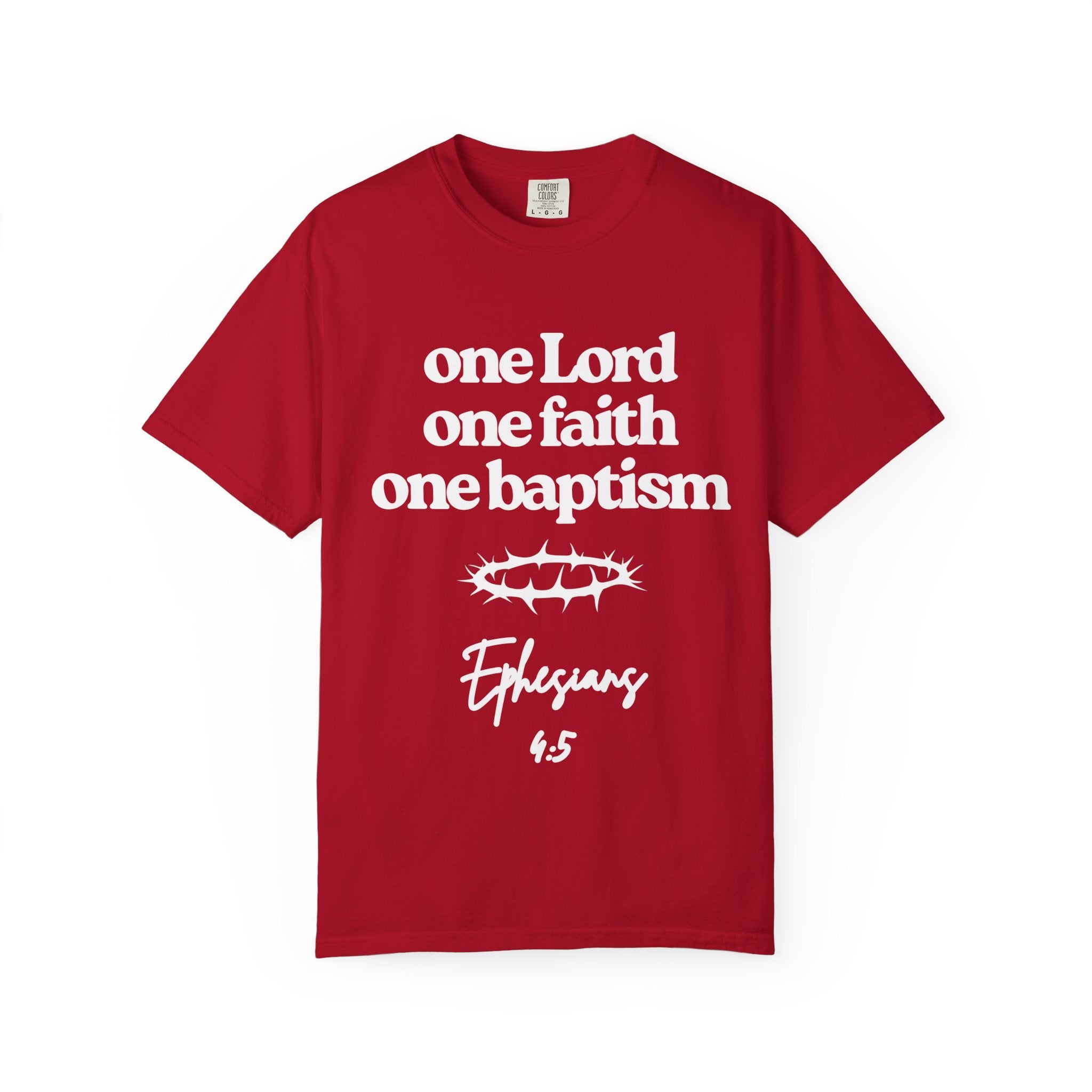One Lord Unisex Garment-Dyed T-shirt, Christian Tshirts, Christian Merchandise, Gifts for Church, Gifts for Christmas, Gifts for Birthdays, Christian Apparel