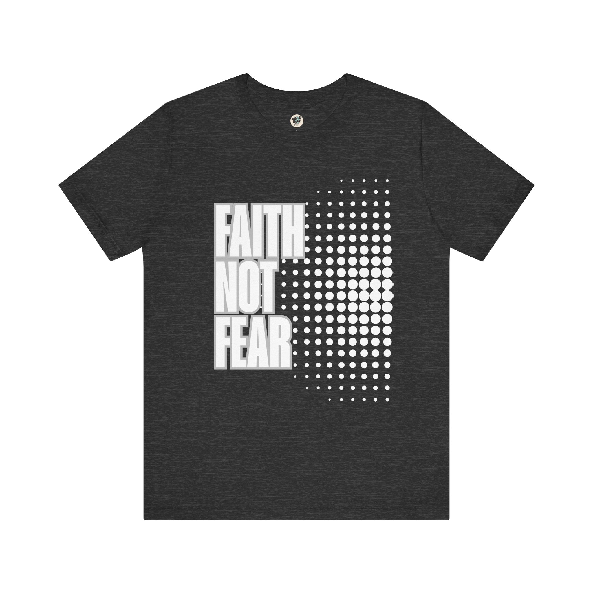 Faith Not Fear Tee - Dark Colors, Perfect for Gift, Casual Wear, Christian Clothing, Gifts for Ministry, Christmas Gifts, Birthday Gifts, Gifts for Her, Gifts for Friends