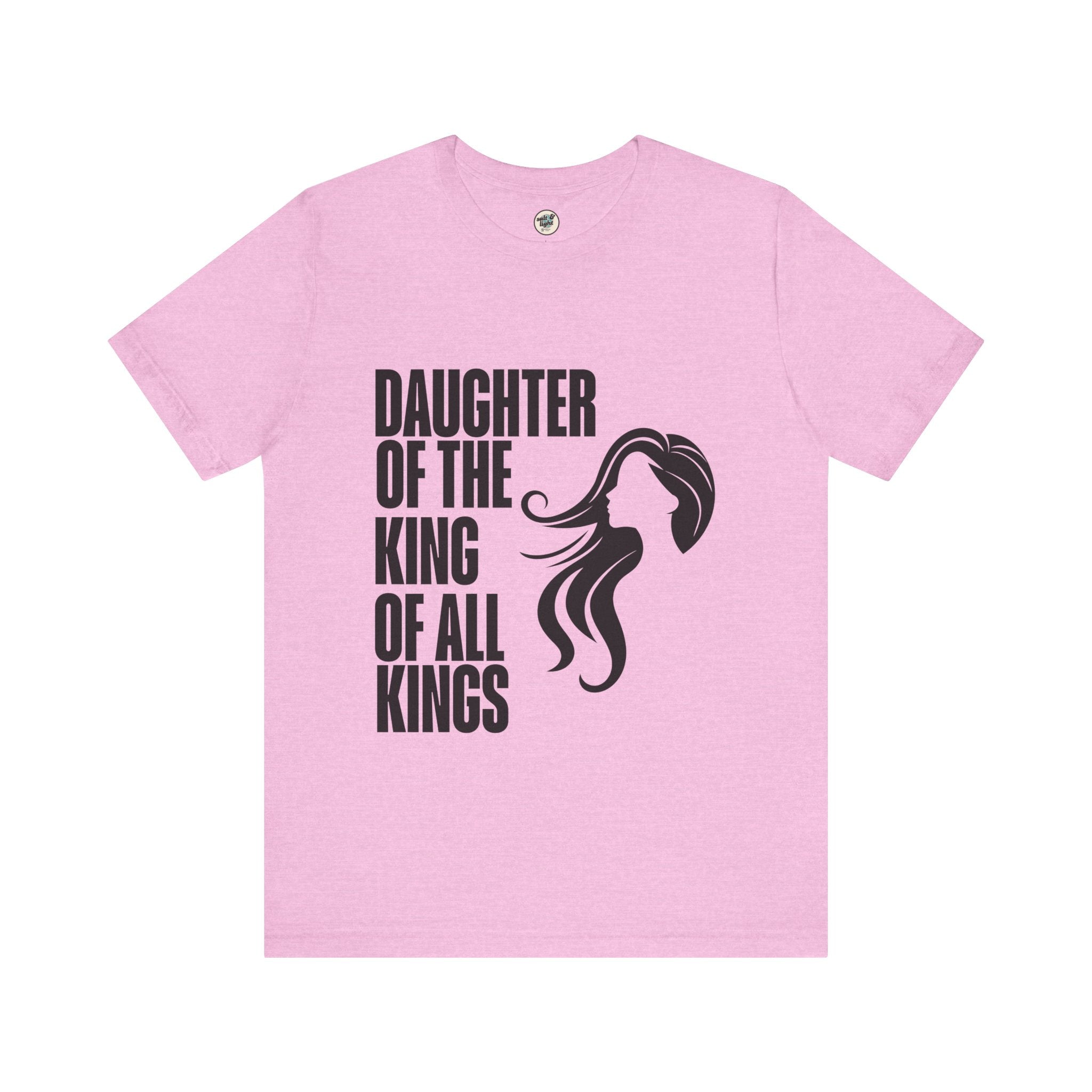 Daughter of the King Tee, Perfect for Gift, Casual Wear, Christian Clothing, Gifts for Ministry, Christmas Gifts, Birthday Gifts, Gifts for Her, Gifts for Friends