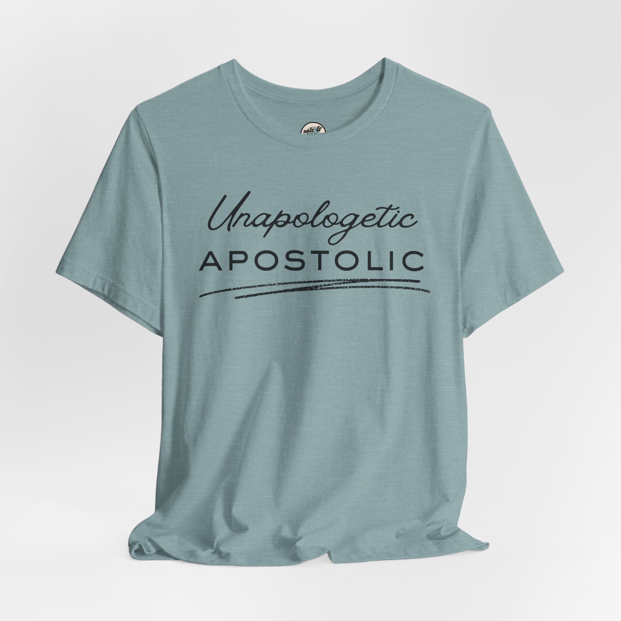 Unapologetic Apostolic Tee | Perfect for Gift, Casual Wear, Christian Clothing, Gifts for Ministry, Christmas Gifts, Birthday Gifts, Gifts for Her, Gifts for Friends