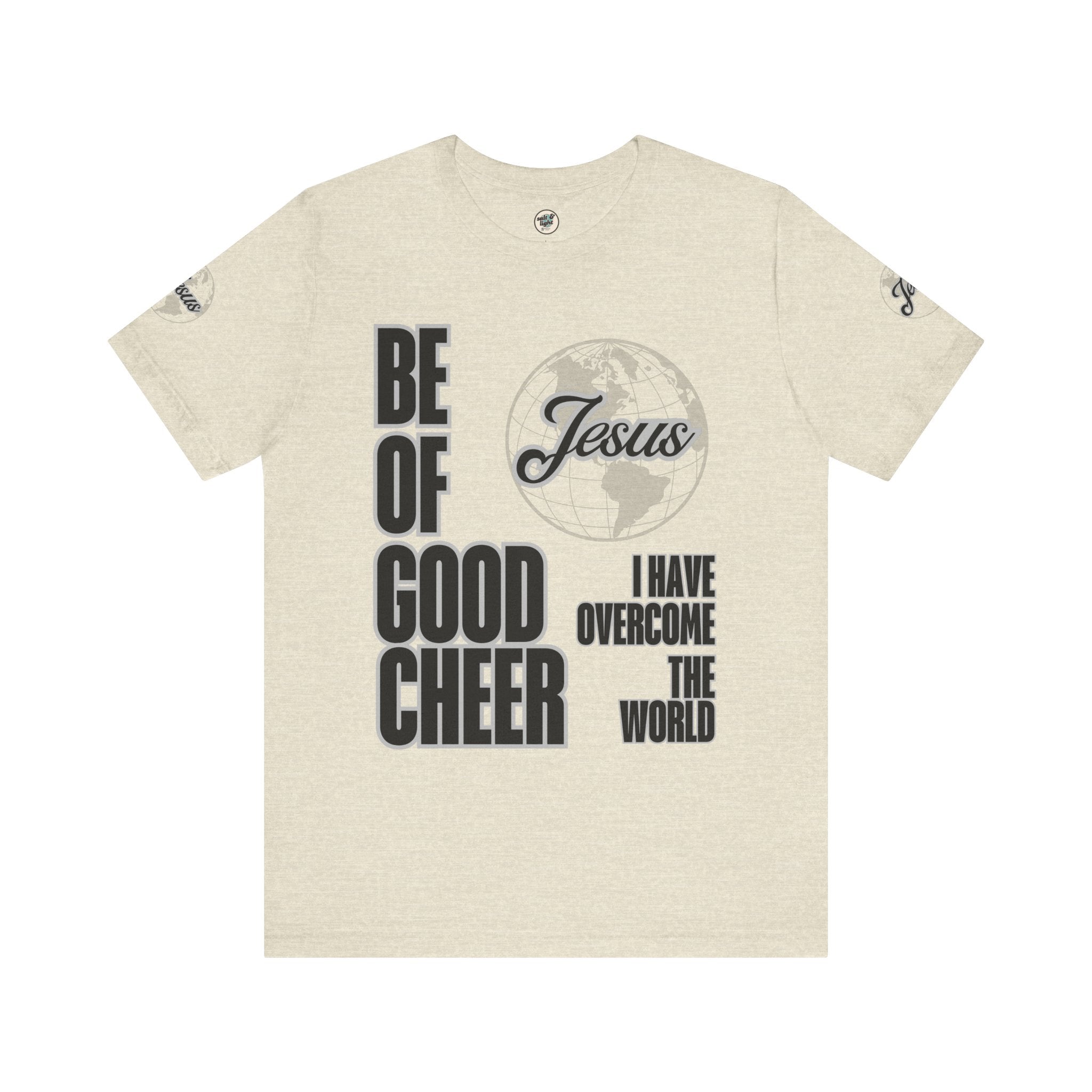 Be of Good Cheer John 16:33 Tee | Perfect for Gift, Casual Wear, Christian Clothing, Gifts for Ministry, Christmas Gifts, Birthday Gifts, Gifts for Her, Gifts for Friends