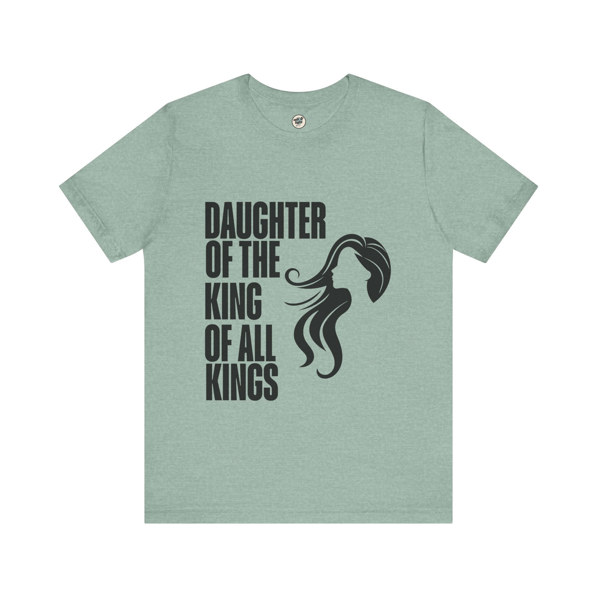 Daughter of the King Tee, Perfect for Gift, Casual Wear, Christian Clothing, Gifts for Ministry, Christmas Gifts, Birthday Gifts, Gifts for Her, Gifts for Friends