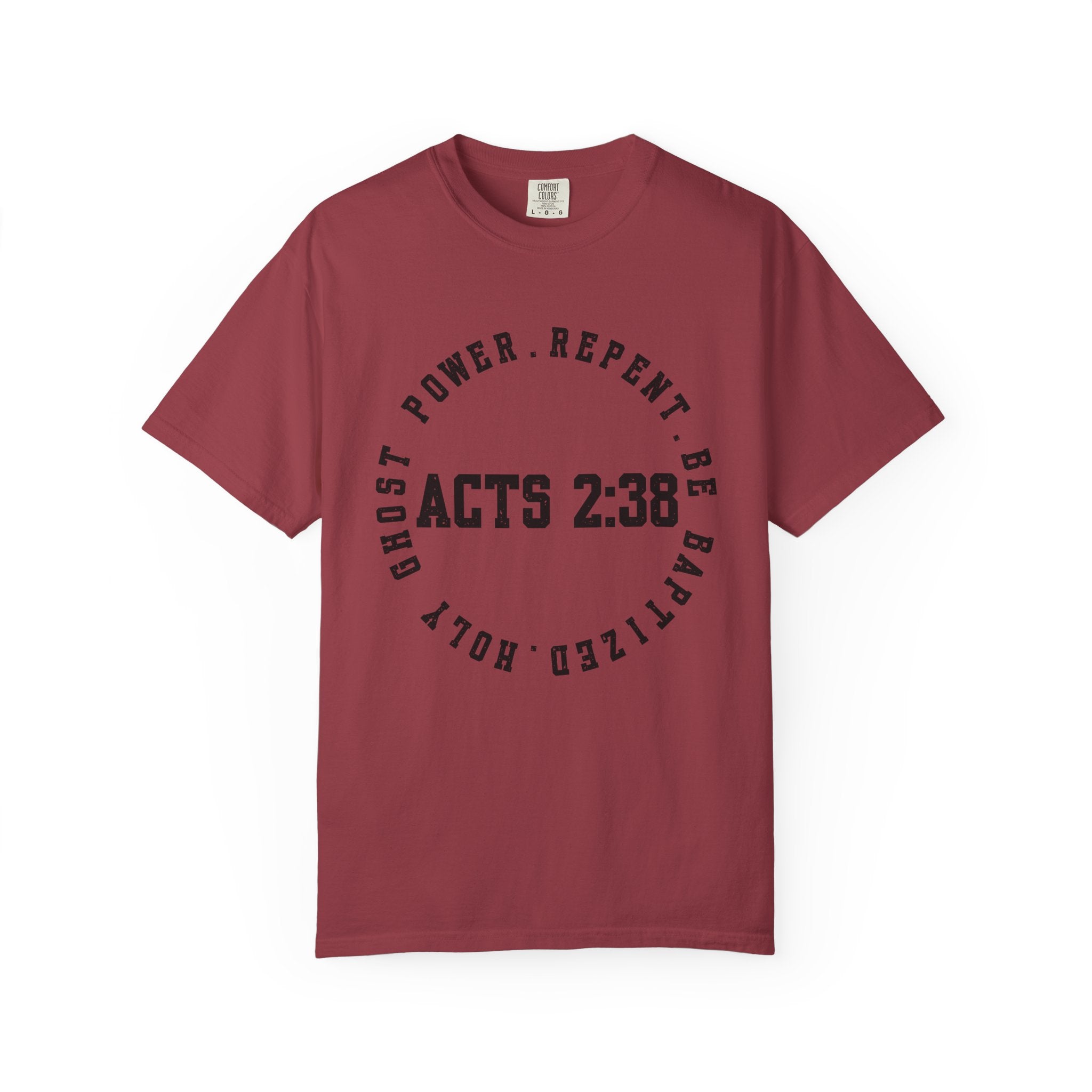 Acts 2:38 Unisex Garment-Dyed T-shirt, Christian Tshirts, Christian Merchandise, Gifts for Church, Gifts for Christmas, Gifts for Birthdays, Christian Apparel