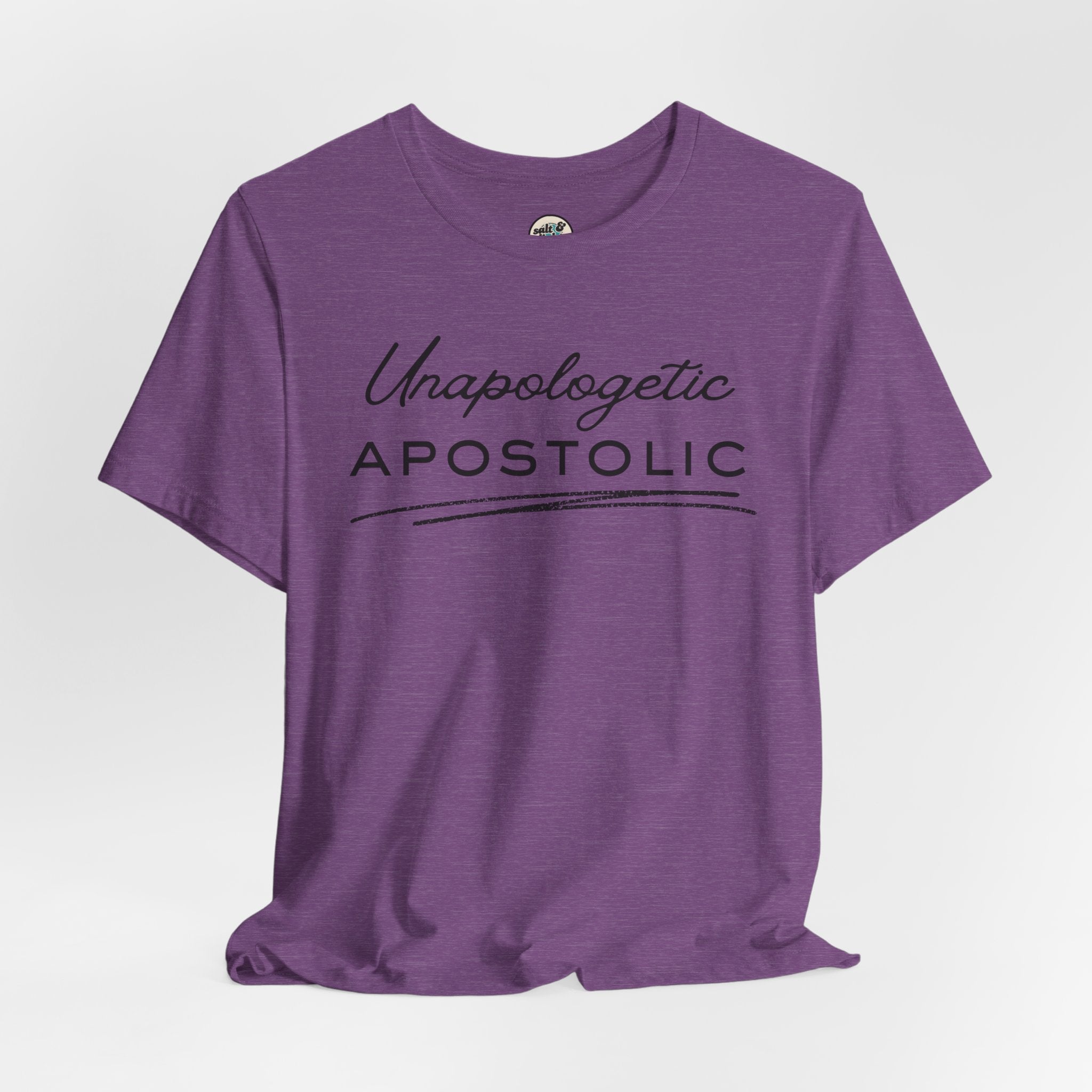 Unapologetic Apostolic Tee | Perfect for Gift, Casual Wear, Christian Clothing, Gifts for Ministry, Christmas Gifts, Birthday Gifts, Gifts for Her, Gifts for Friends