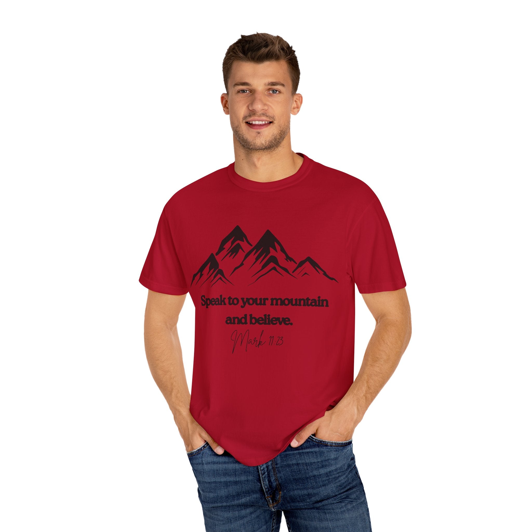 Speak To Your Mountain Unisex Garment-Dyed T-shirt, Christian Tshirts, Christian Merchandise, Gifts for Church, Gifts for Christmas, Gifts for Birthdays, Christian Apparel