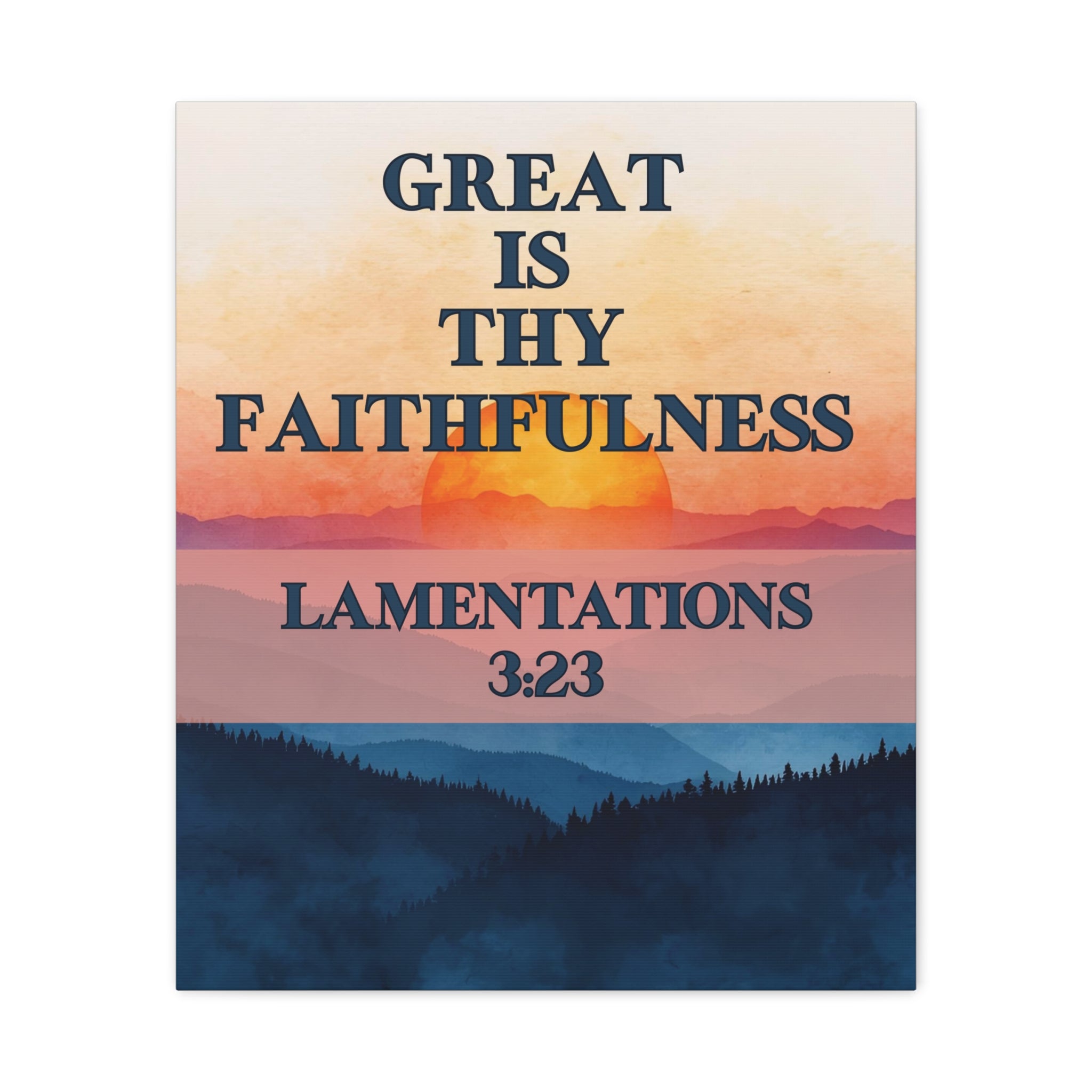 Great Is Thy Faithfulness Wall Art