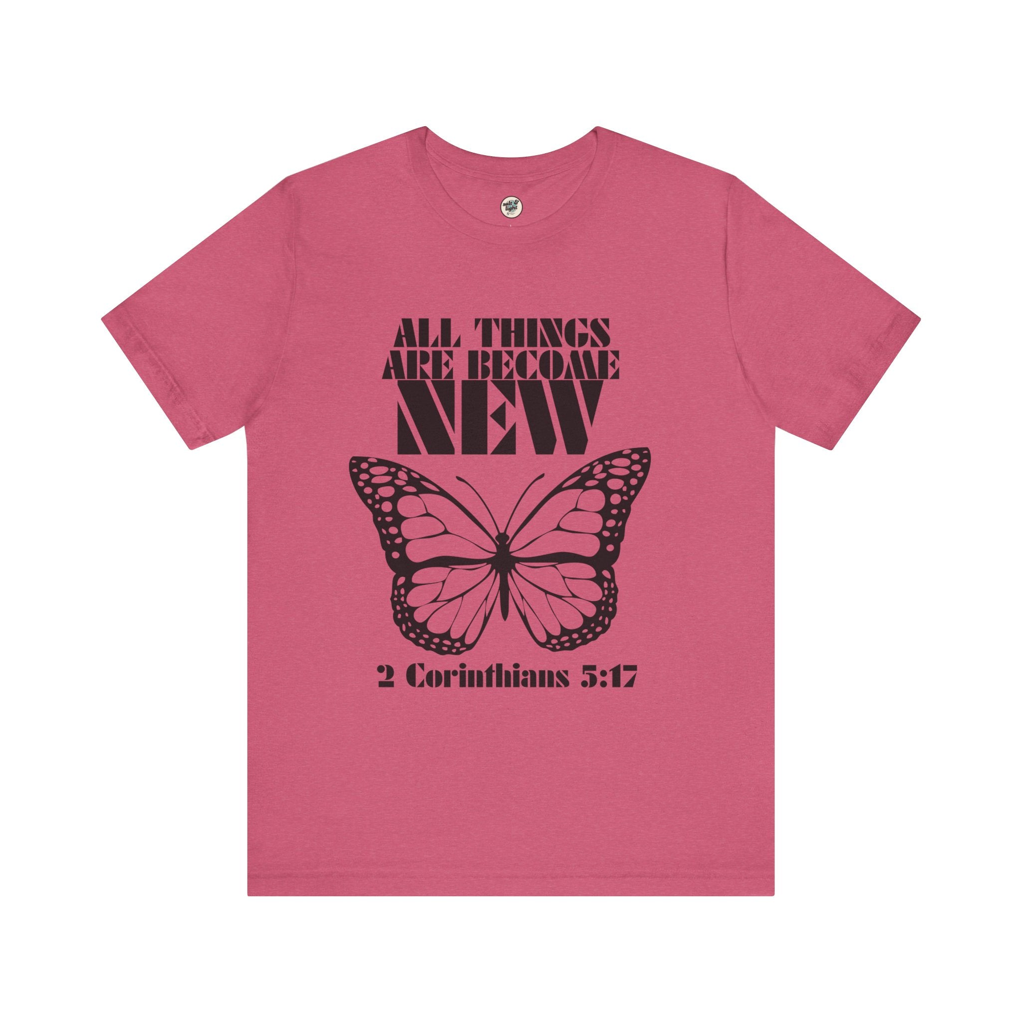 All Things New Butterfly Tee | Perfect for Gift, Casual Wear, Christian Clothing, Gifts for Ministry, Christmas Gifts, Birthday Gifts, Gifts for Her, Gifts for Friends