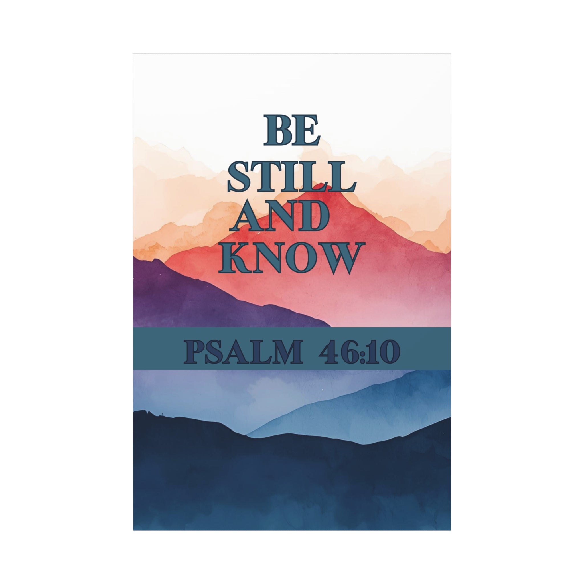 🌄 Be Still and Know Wall Art – Psalm 46:10 Mountain Sunrise Edition Christian Wall Art, Christian Gifts, Gifts for the Home, Birthday Gifts, Christmas Gifts