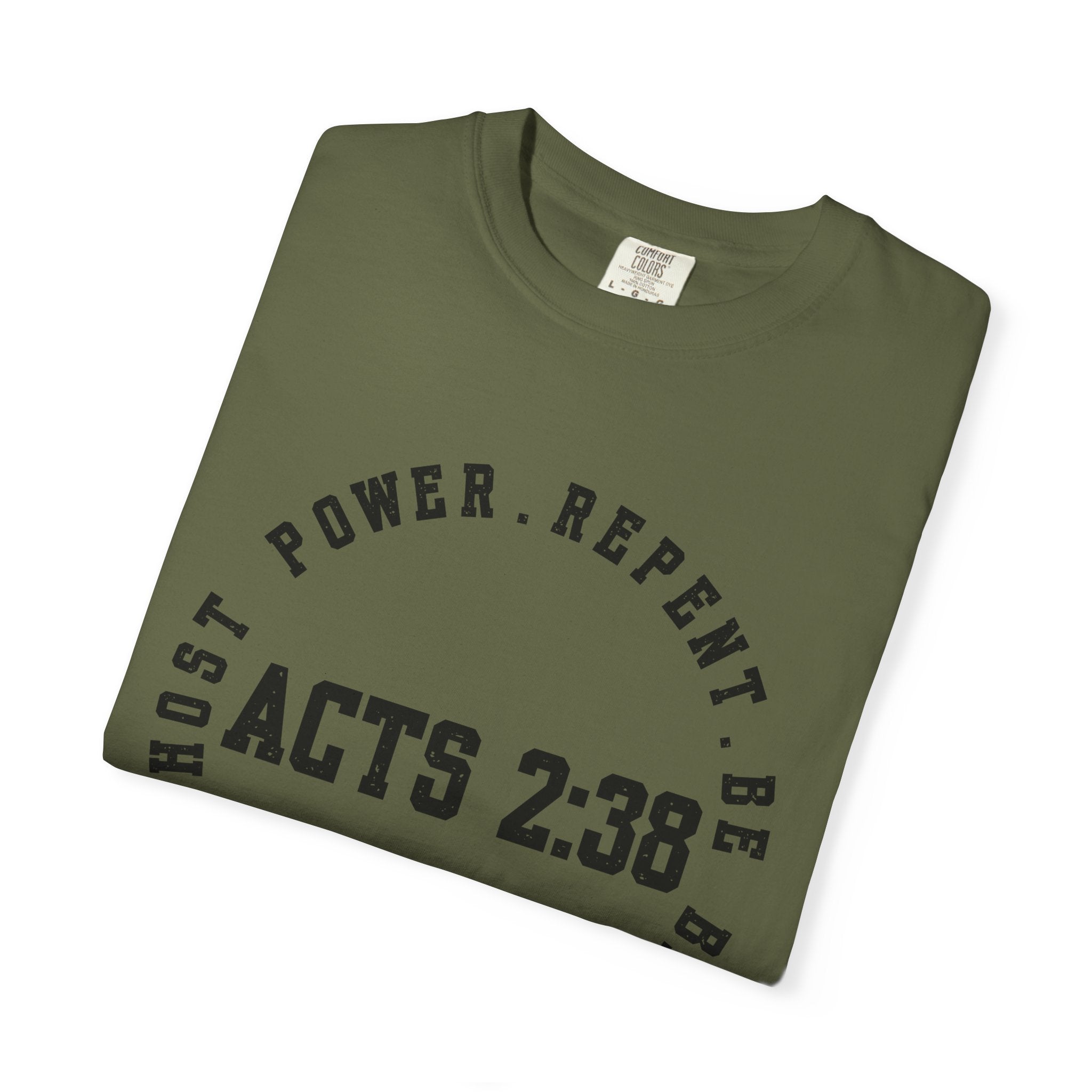 Acts 2:38 Unisex Garment-Dyed T-shirt, Christian Tshirts, Christian Merchandise, Gifts for Church, Gifts for Christmas, Gifts for Birthdays, Christian Apparel