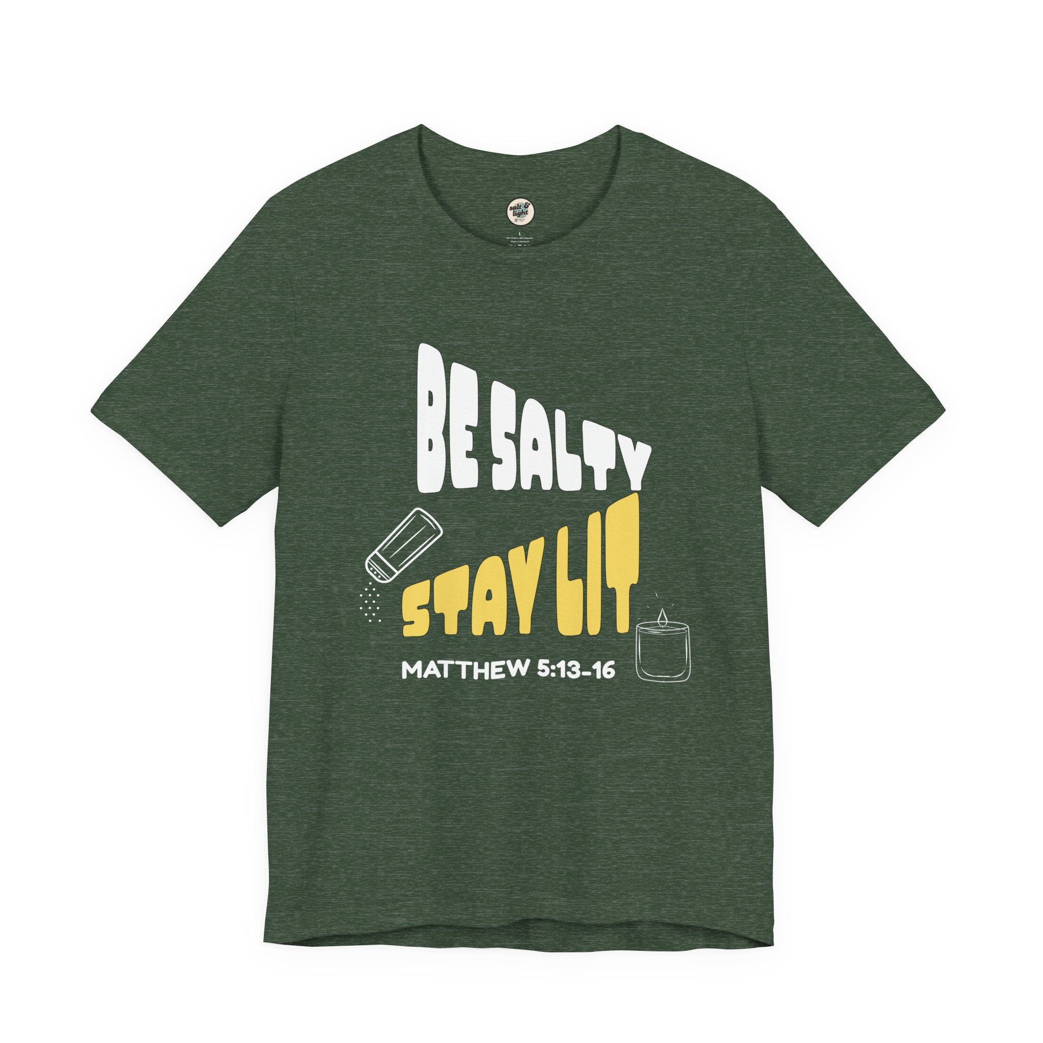 Be Salty Stay Lit Tee, Perfect for Gift, Casual Wear, Christian Clothing, Gifts for Ministry, Christmas Gifts, Birthday Gifts, Gifts for Her, Gifts for Friends