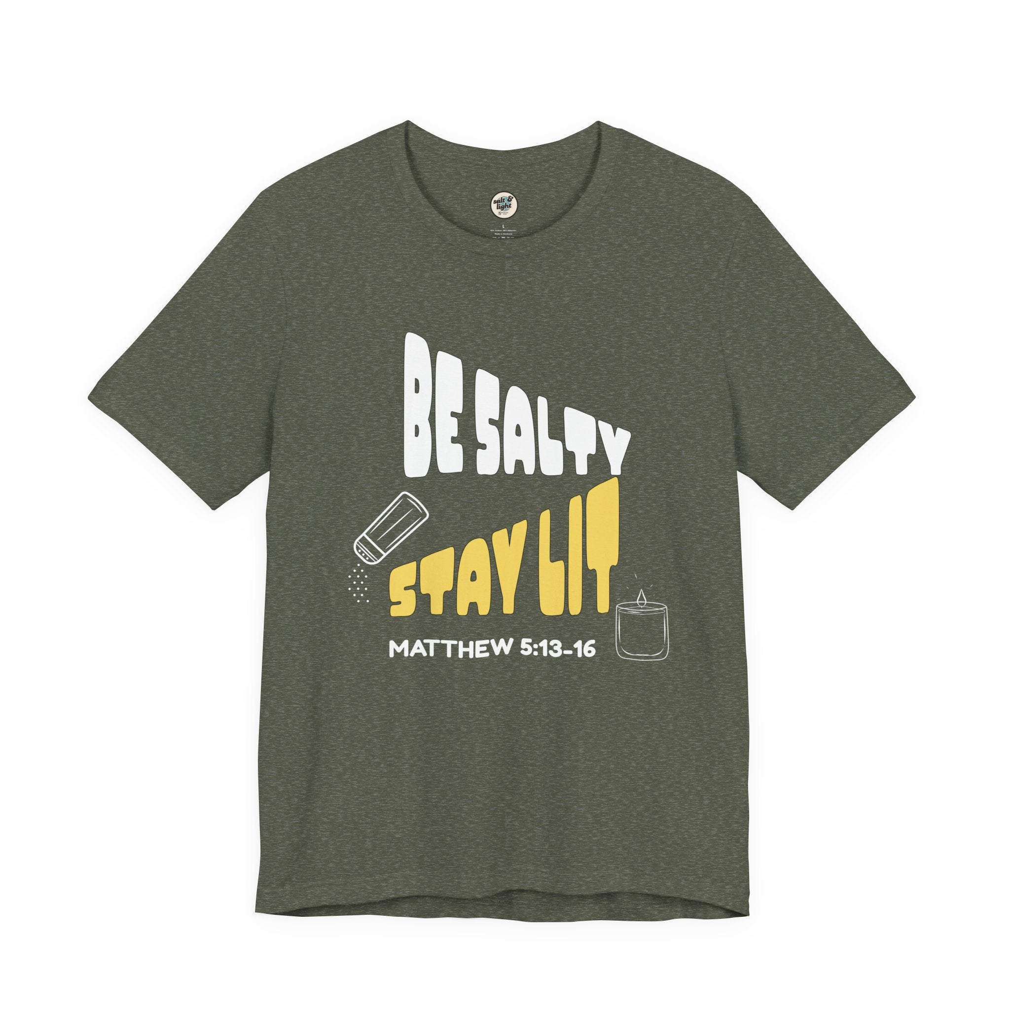 Be Salty Stay Lit Tee, Perfect for Gift, Casual Wear, Christian Clothing, Gifts for Ministry, Christmas Gifts, Birthday Gifts, Gifts for Her, Gifts for Friends