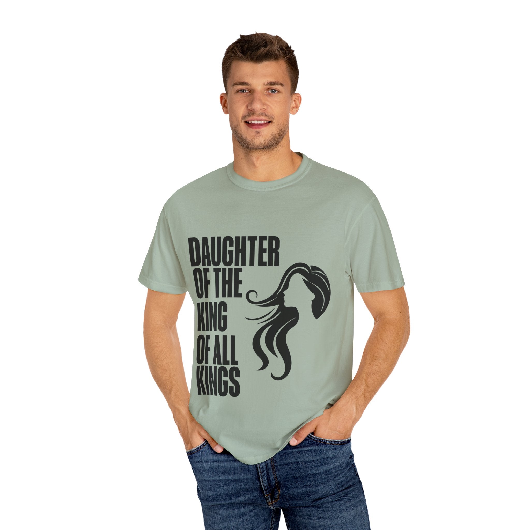 Daughter of the King Unisex Garment-Dyed T-shirt, Christian Tshirts, Christian Merchandise, Gifts for Church, Gifts for Christmas, Gifts for Birthdays, Christian Apparel