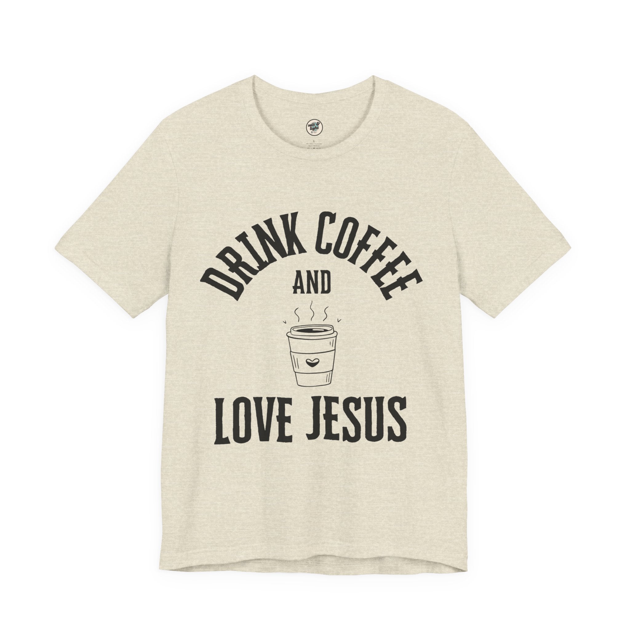 Drink Coffee Love Jesus Tee, Perfect for Gift, Casual Wear, Christian Clothing, Gifts for Ministry, Christmas Gifts, Birthday Gifts, Gifts for Her, Gifts for Friends