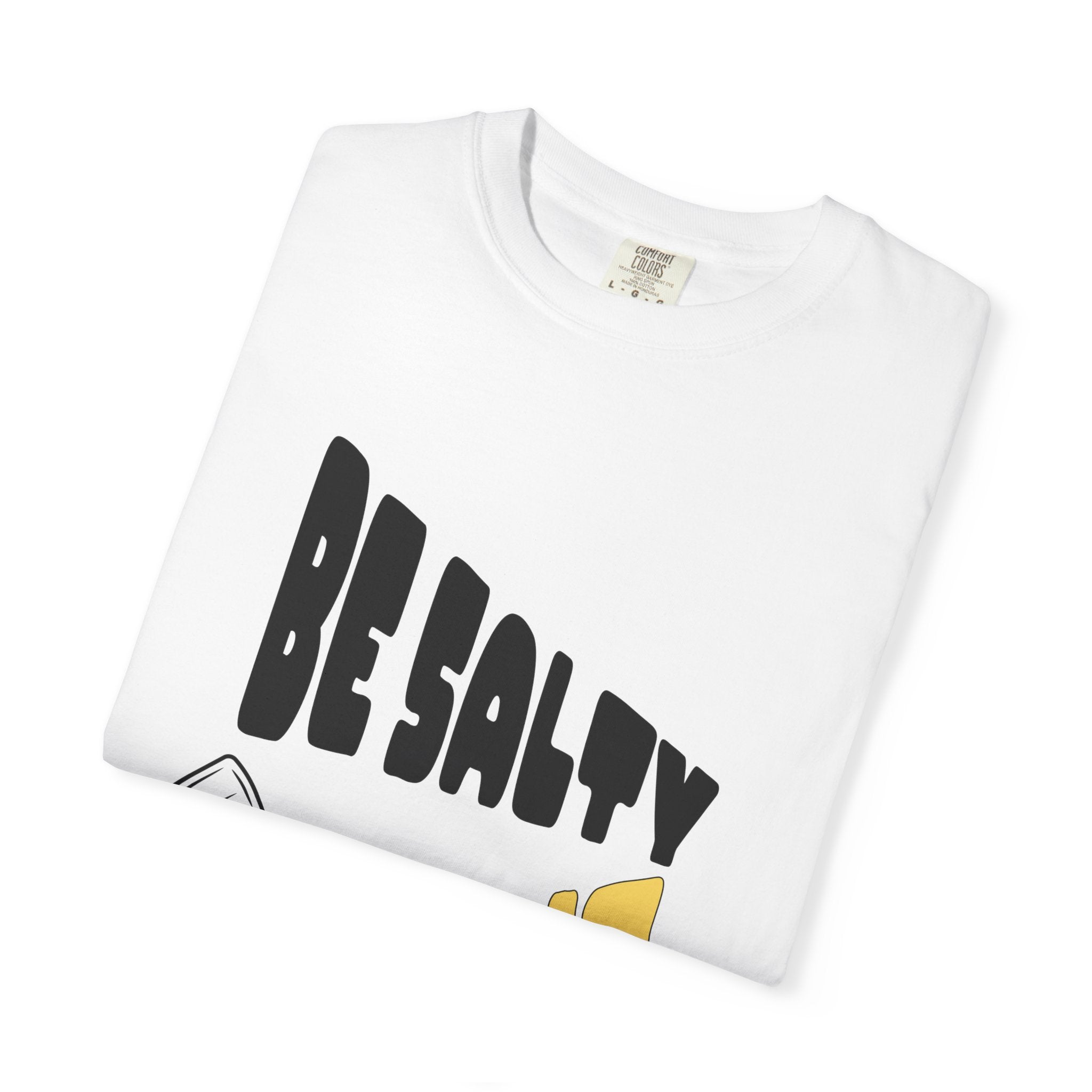 Be Salty Stay Lit Unisex Garment-Dyed T-shirt, Christian Tshirts, Christian Merchandise, Gifts for Church, Gifts for Christmas, Gifts for Birthdays, Christian Apparel