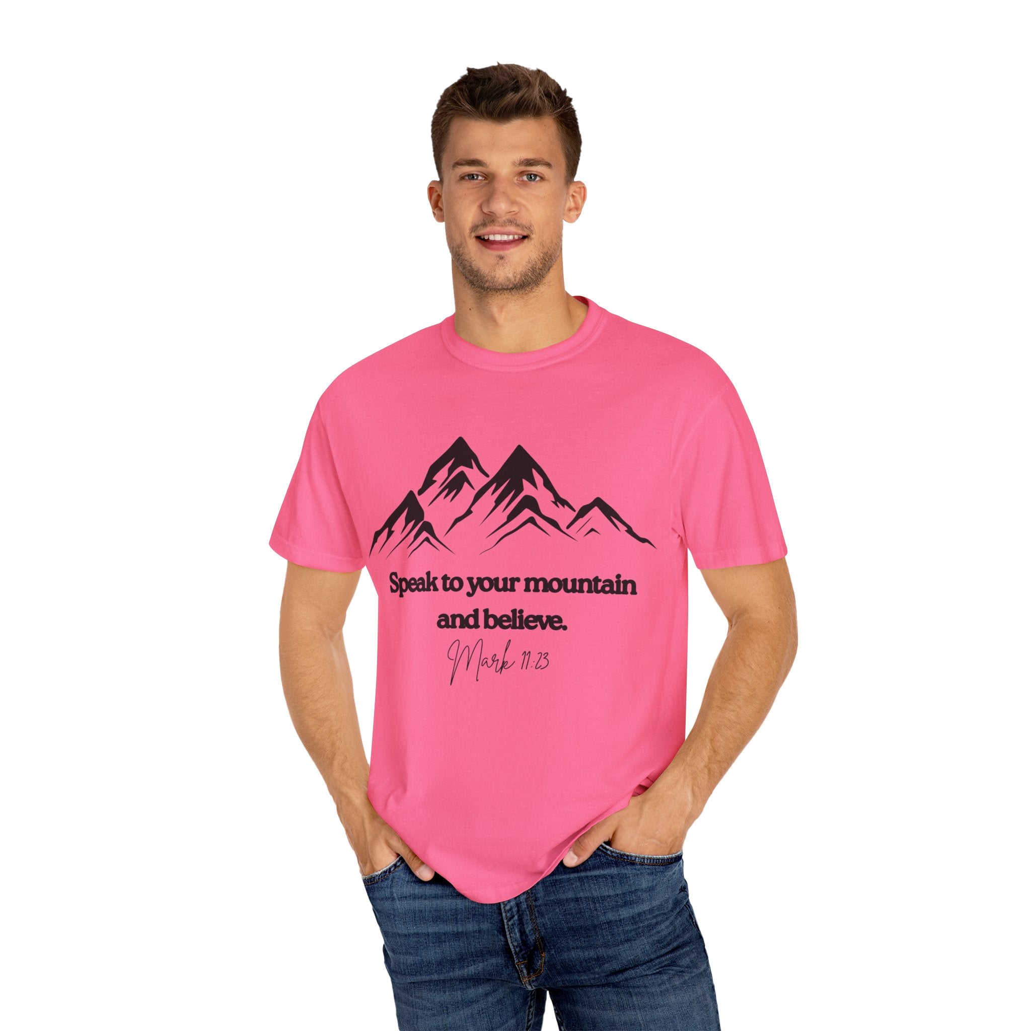 Speak To Your Mountain Unisex Garment-Dyed T-shirt, Christian Tshirts, Christian Merchandise, Gifts for Church, Gifts for Christmas, Gifts for Birthdays, Christian Apparel