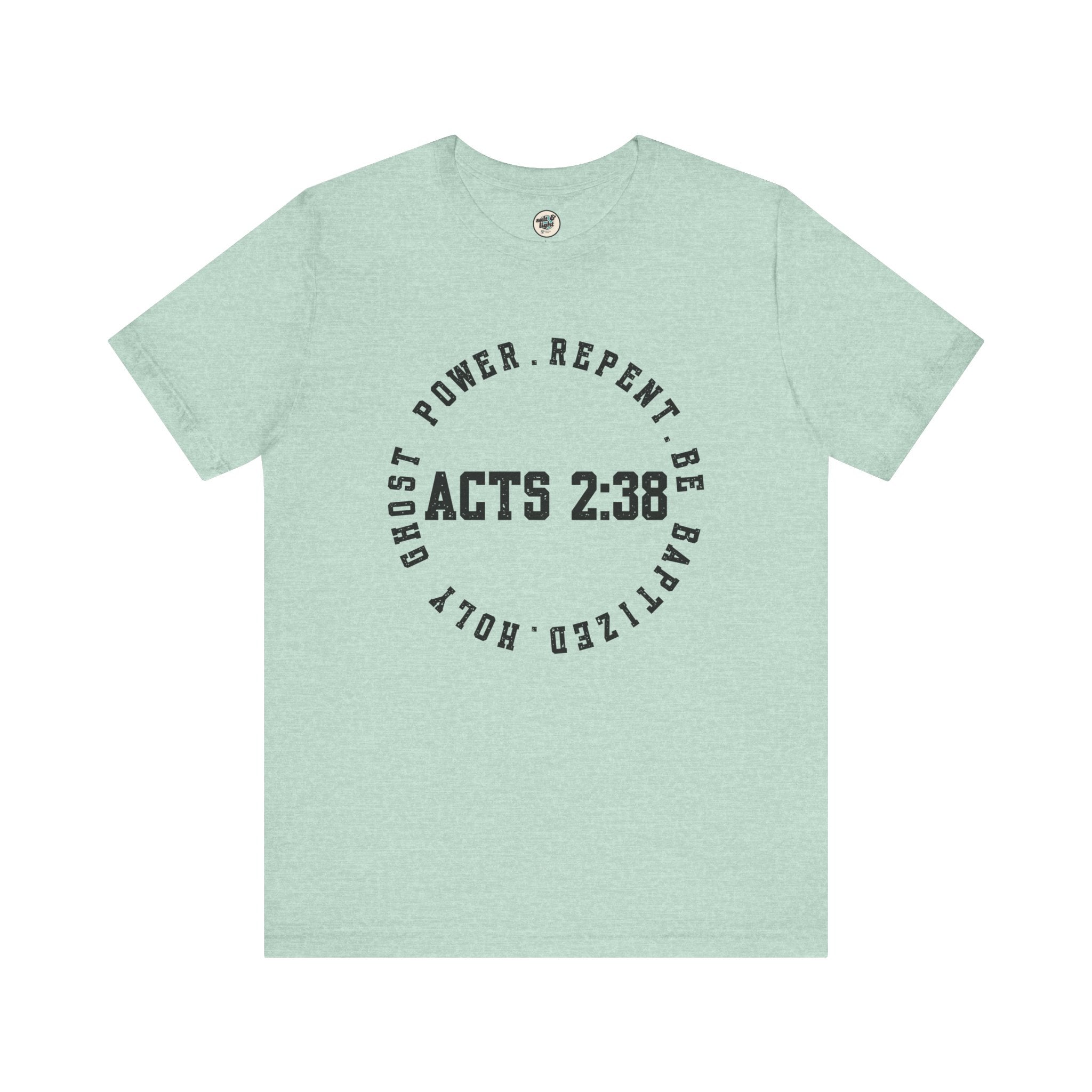 Acts 2:38 Tee, Perfect for Gift, Casual Wear, Christian Clothing, Gifts for Ministry, Christmas Gifts, Birthday Gifts, Gifts for Her, Gifts for Friends