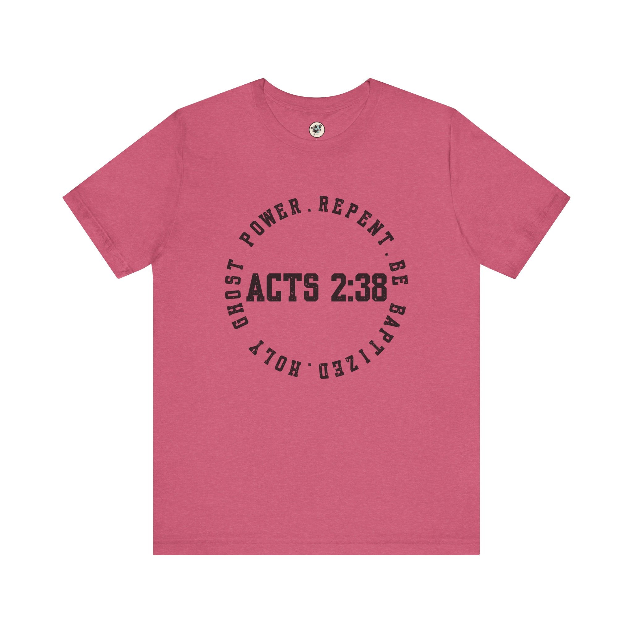 Acts 2:38 Tee, Perfect for Gift, Casual Wear, Christian Clothing, Gifts for Ministry, Christmas Gifts, Birthday Gifts, Gifts for Her, Gifts for Friends