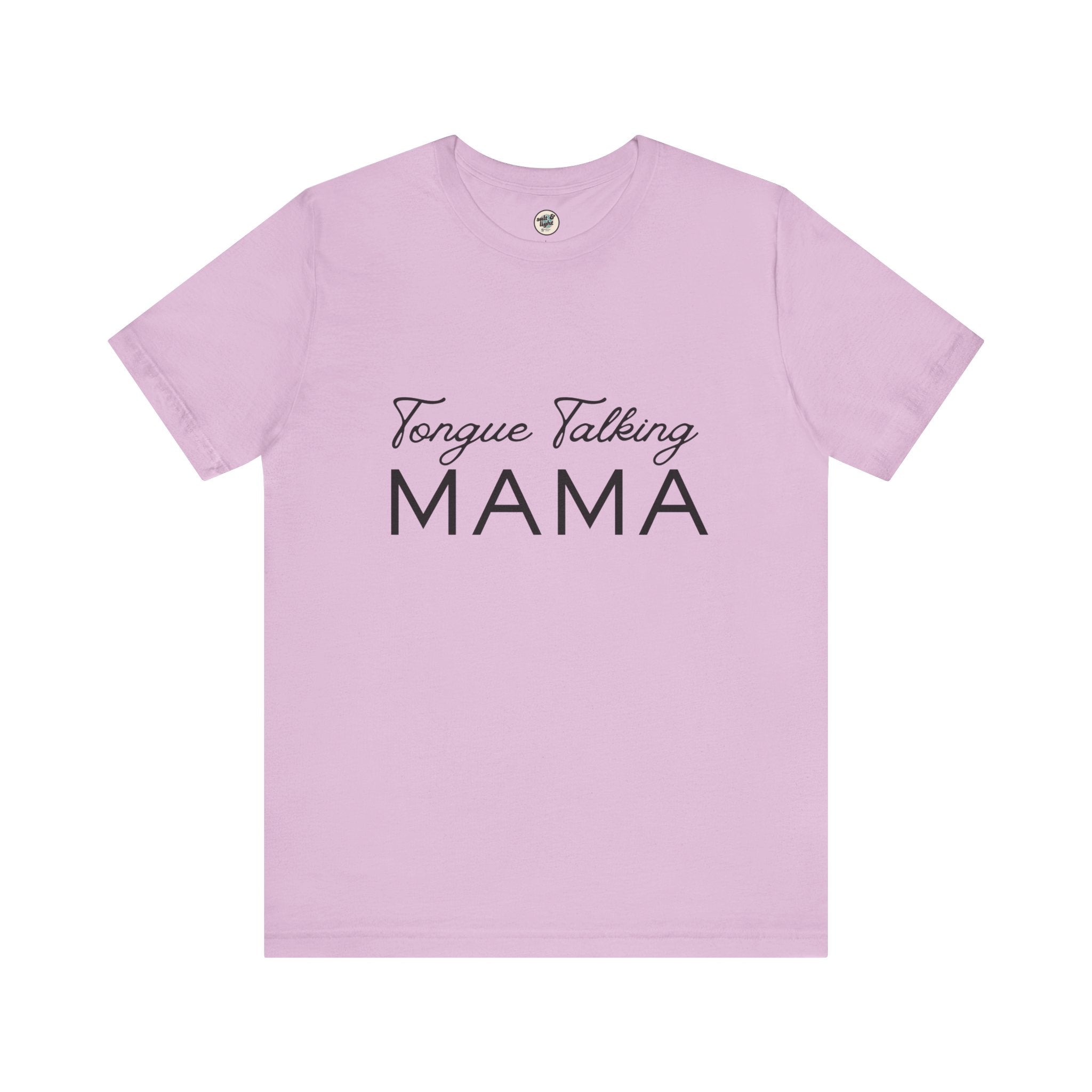 Tongue Talking Mama Tee - Light Colors, Perfect for Gift, Casual Wear, Christian Clothing, Gifts for Ministry, Christmas Gifts, Birthday Gifts, Gifts for Her, Gifts for Friends