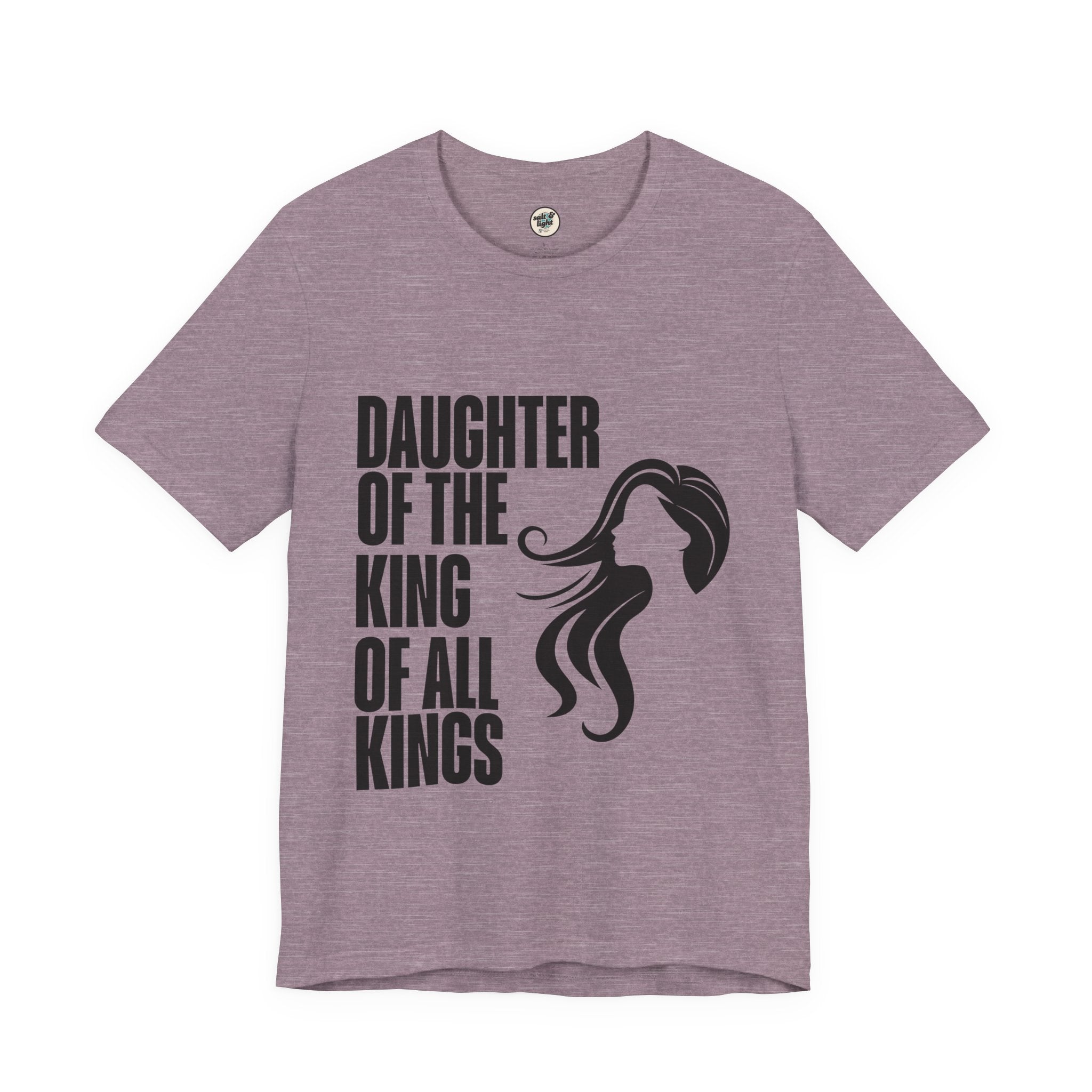 Daughter of the King Tee, Perfect for Gift, Casual Wear, Christian Clothing, Gifts for Ministry, Christmas Gifts, Birthday Gifts, Gifts for Her, Gifts for Friends