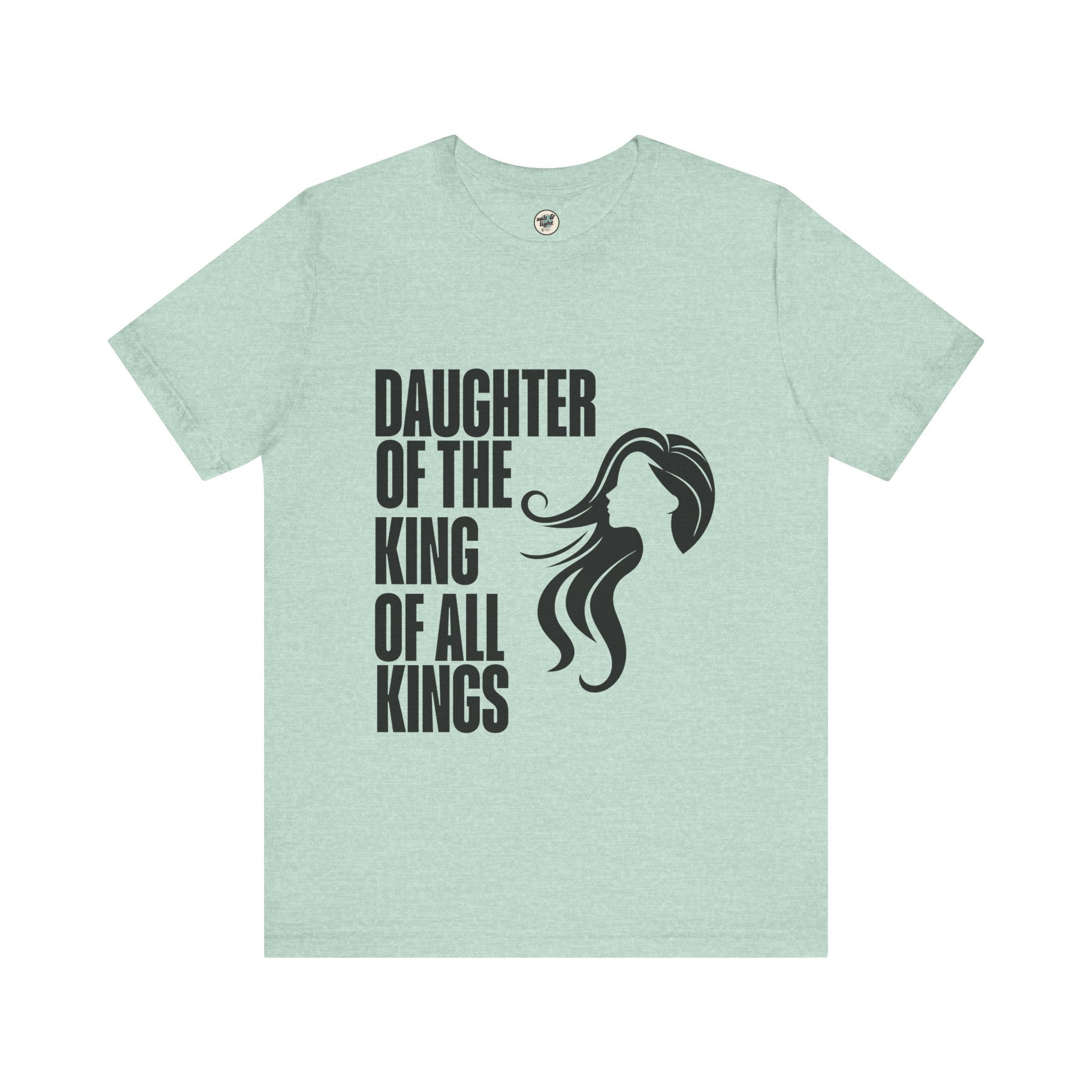 Daughter of the King Tee, Perfect for Gift, Casual Wear, Christian Clothing, Gifts for Ministry, Christmas Gifts, Birthday Gifts, Gifts for Her, Gifts for Friends