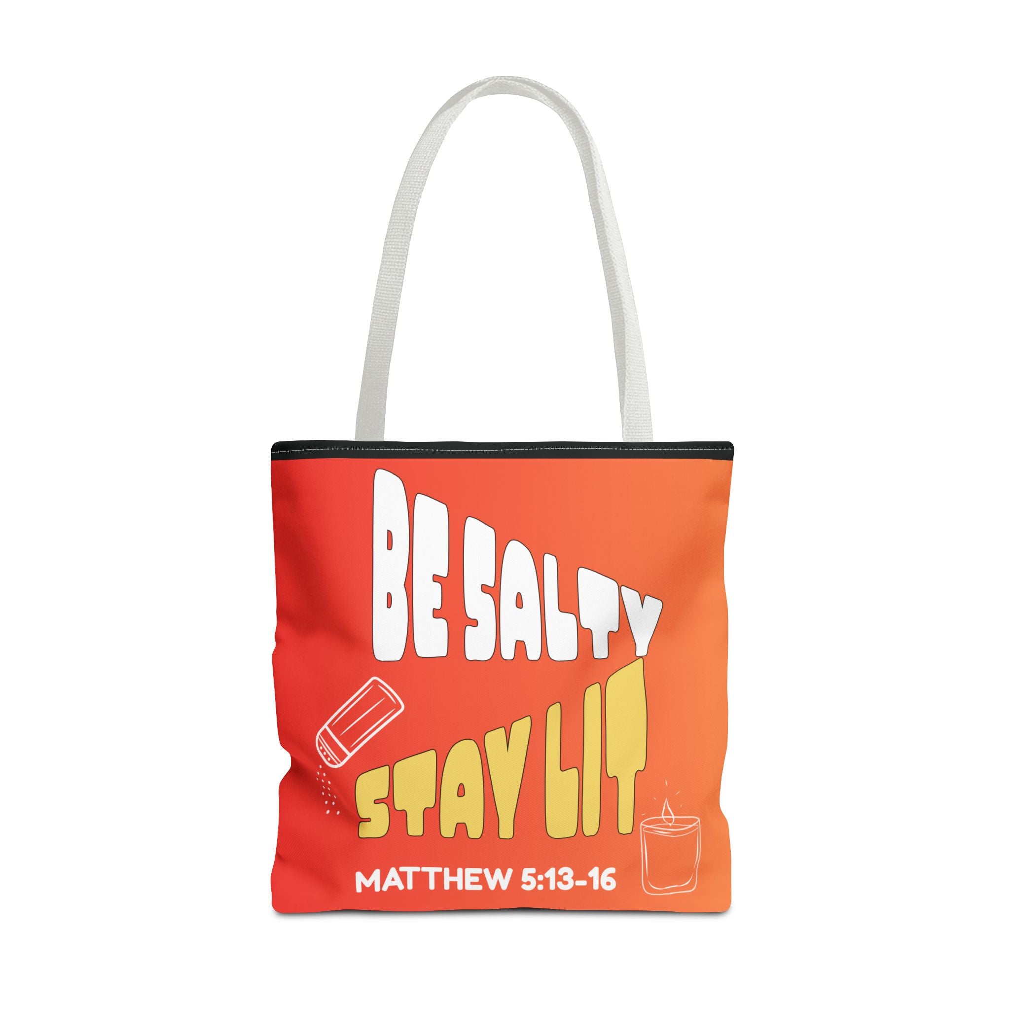 Be Salty, Stay Lit & Let Your Light Shine Tote Bag
