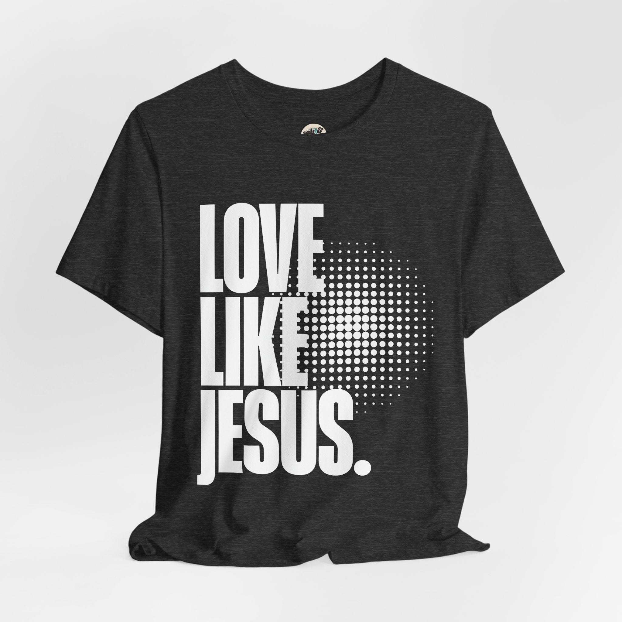Love Like Jesus Tee | Perfect for Gift, Casual Wear, Christian Clothing, Gifts for Ministry, Christmas Gifts, Birthday Gifts, Gifts for Her, Gifts for Friends