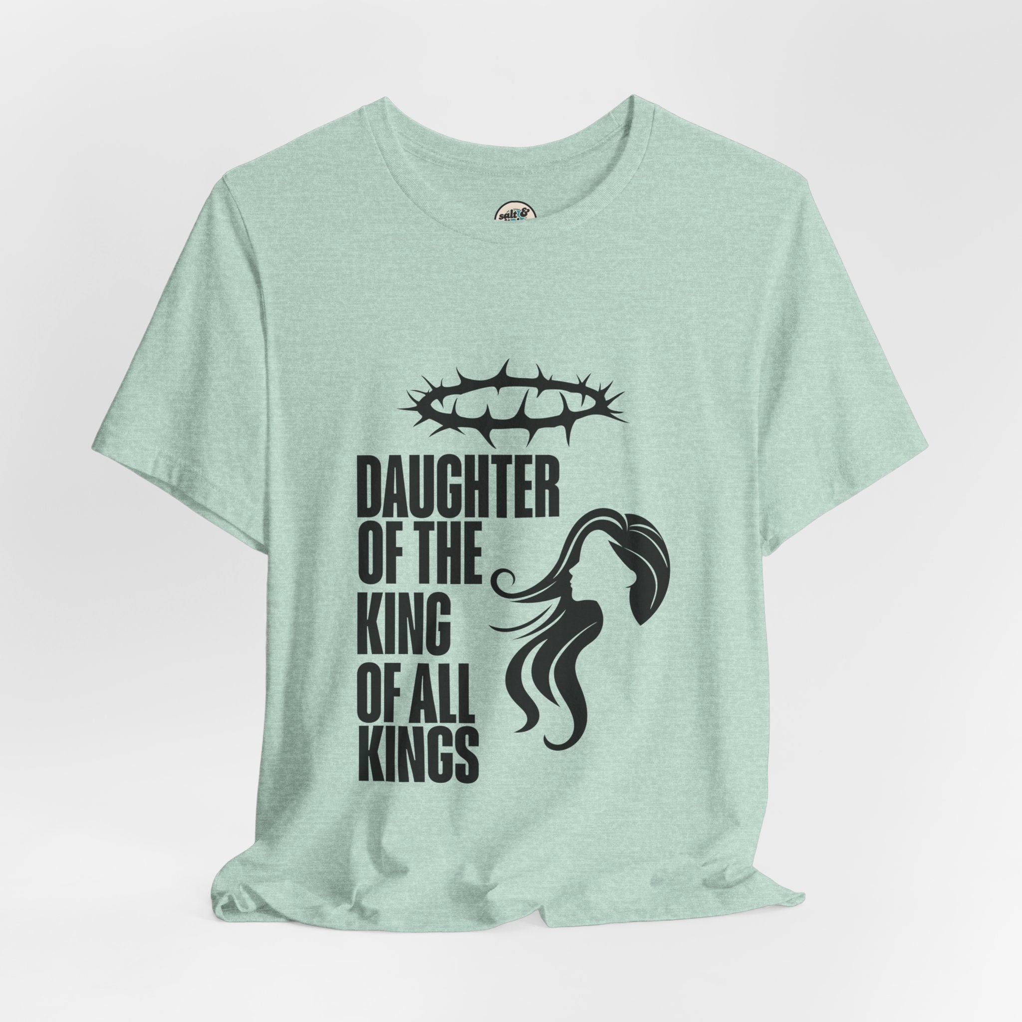 Daughter of the King Tee, Perfect for Gift, Casual Wear, Christian Clothing, Gifts for Ministry, Christmas Gifts, Birthday Gifts, Gifts for Her, Gifts for Friends