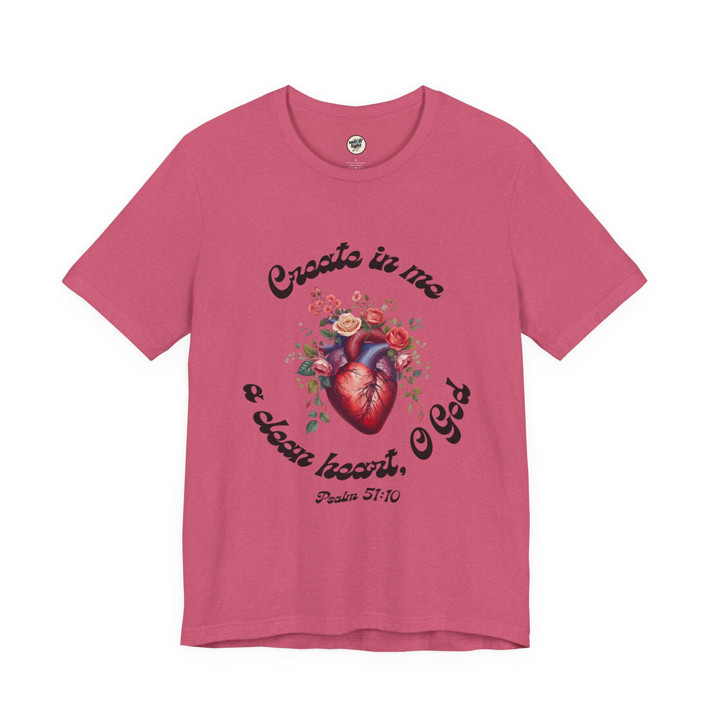 Clean Heart Tee | Perfect for Gift, Casual Wear, Christian Clothing, Gifts for Ministry, Christmas Gifts, Birthday Gifts, Gifts for Her, Gifts for Friends