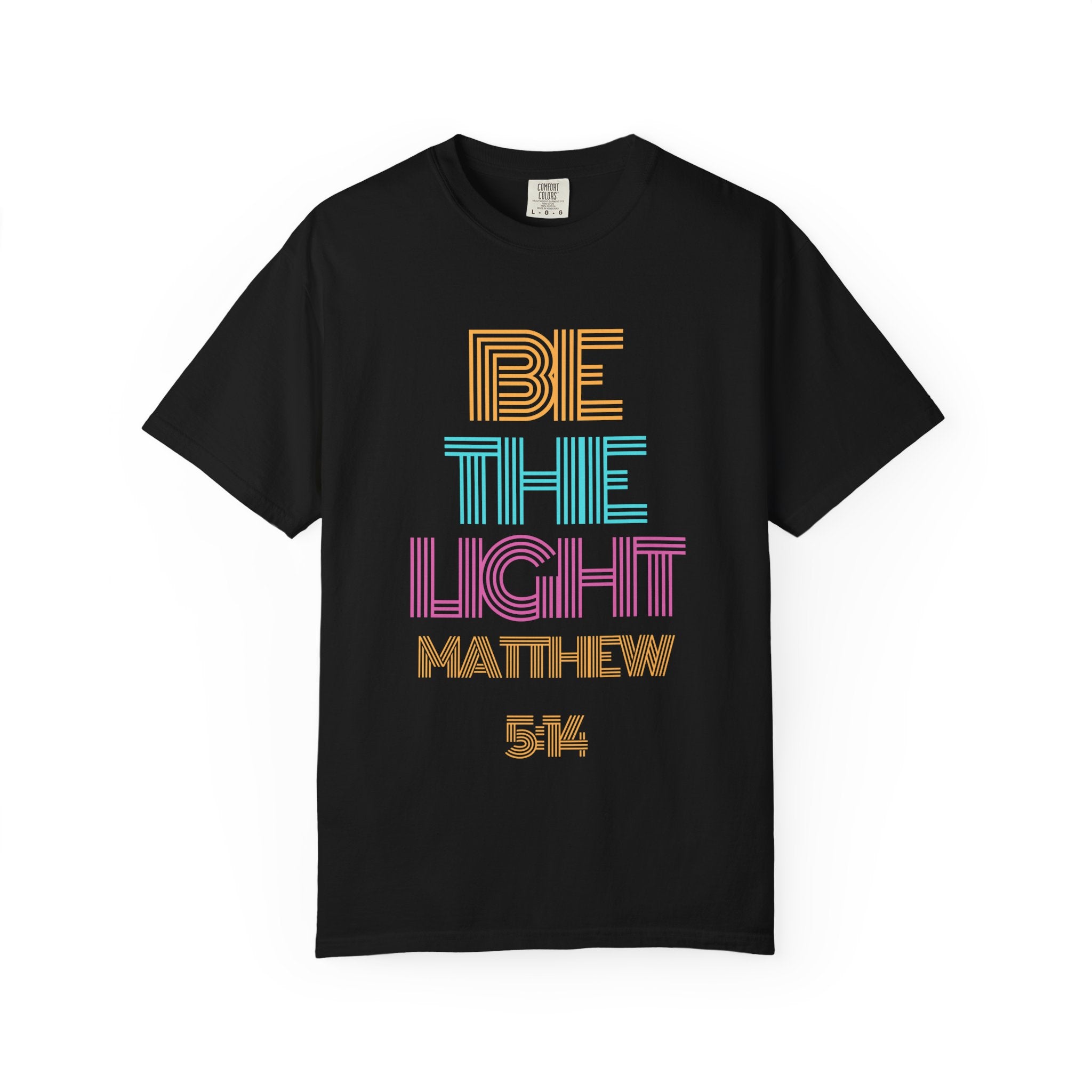 Be the Light Unisex Garment-Dyed T-shirt, Christian Tshirts, Christian Merchandise, Gifts for Church, Gifts for Christmas, Gifts for Birthdays, Christian Apparel