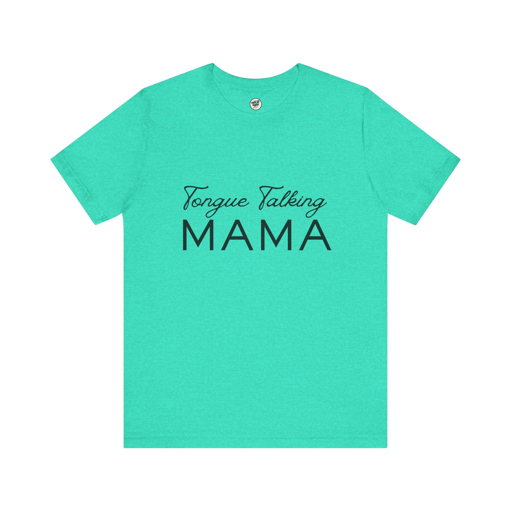 Tongue Talking Mama Tee - Light Colors, Perfect for Gift, Casual Wear, Christian Clothing, Gifts for Ministry, Christmas Gifts, Birthday Gifts, Gifts for Her, Gifts for Friends