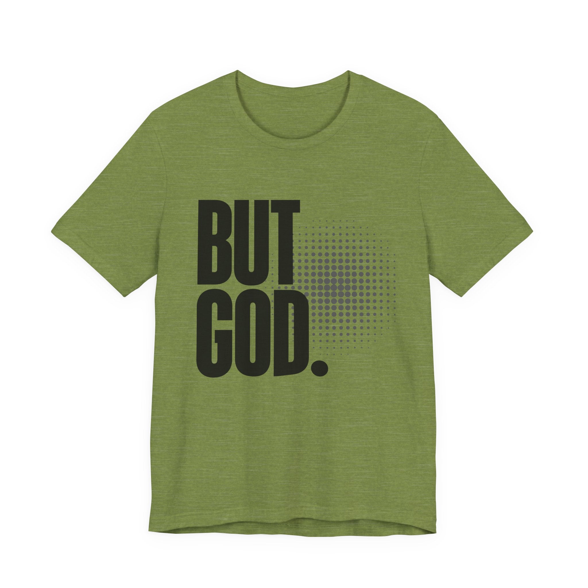 But God Tee | Perfect for Gift, Casual Wear, Christian Clothing, Gifts for Ministry, Christmas Gifts, Birthday Gifts, Gifts for Her, Gifts for Friends