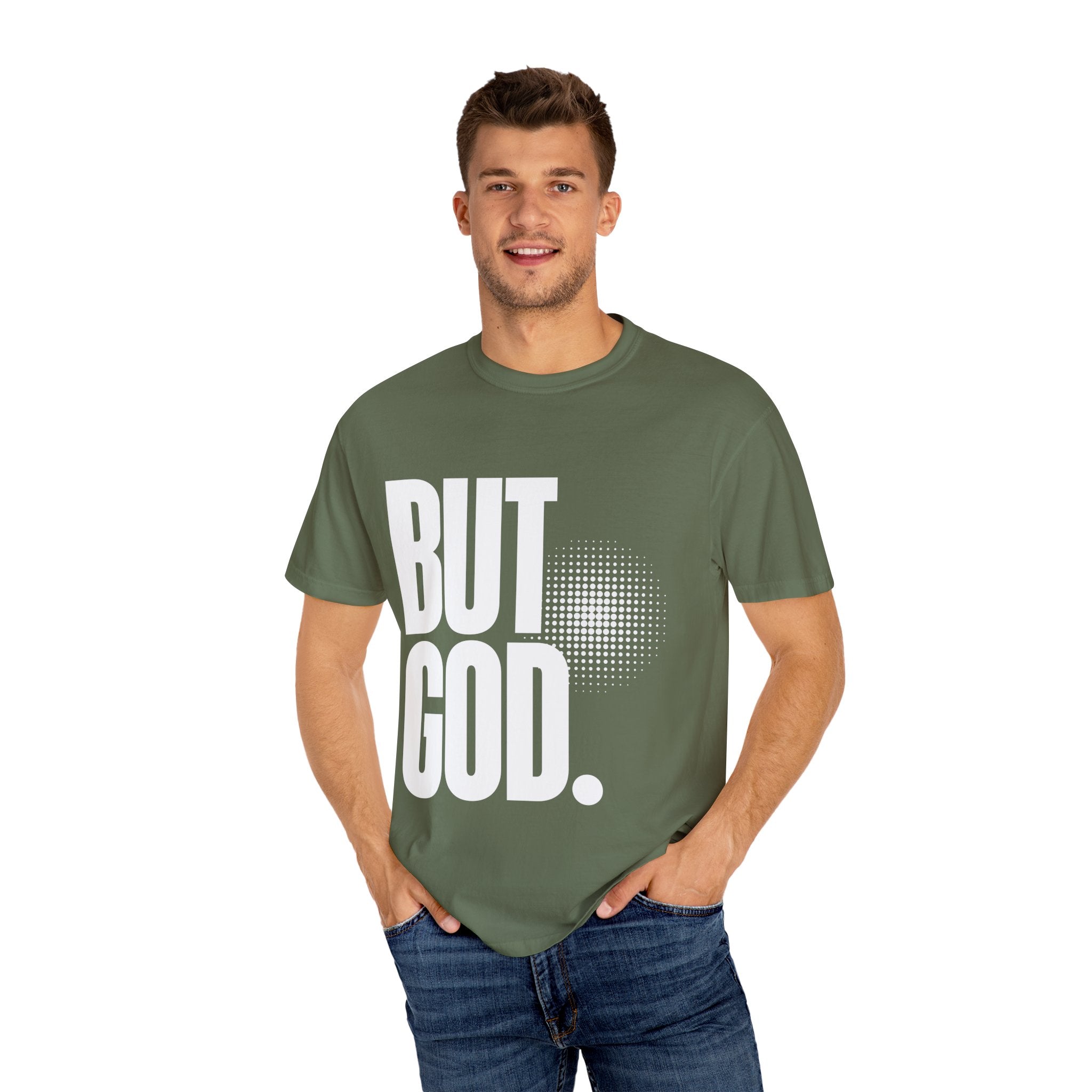 But God Unisex Garment-Dyed T-shirt, Christian Tshirts, Christian Merchandise, Gifts for Church, Gifts for Christmas, Gifts for Birthdays, Christian Apparel
