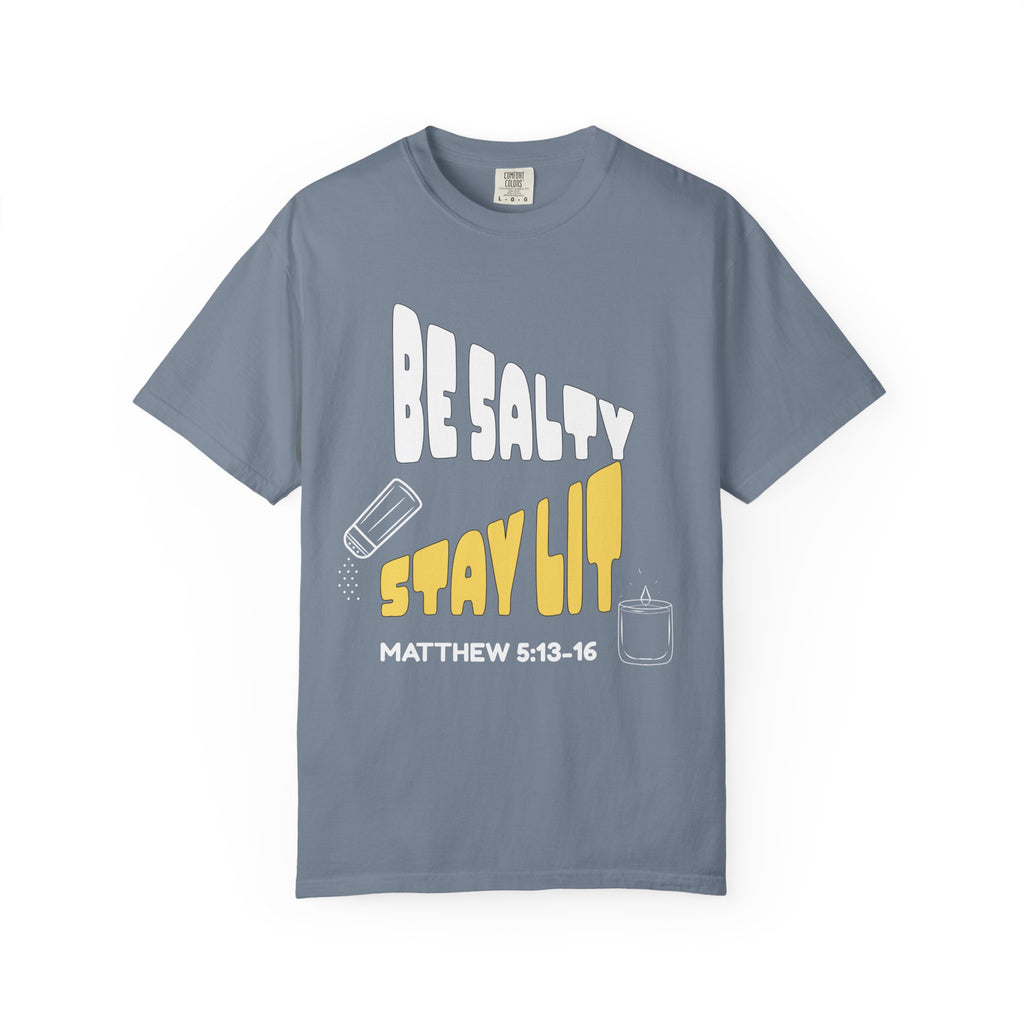 Be Salty Stay Lit Dark Colors Unisex Garment-Dyed T-shirt, Christian Tshirts, Christian Merchandise, Gifts for Church, Gifts for Christmas, Gifts for Birthdays, Christian Apparel